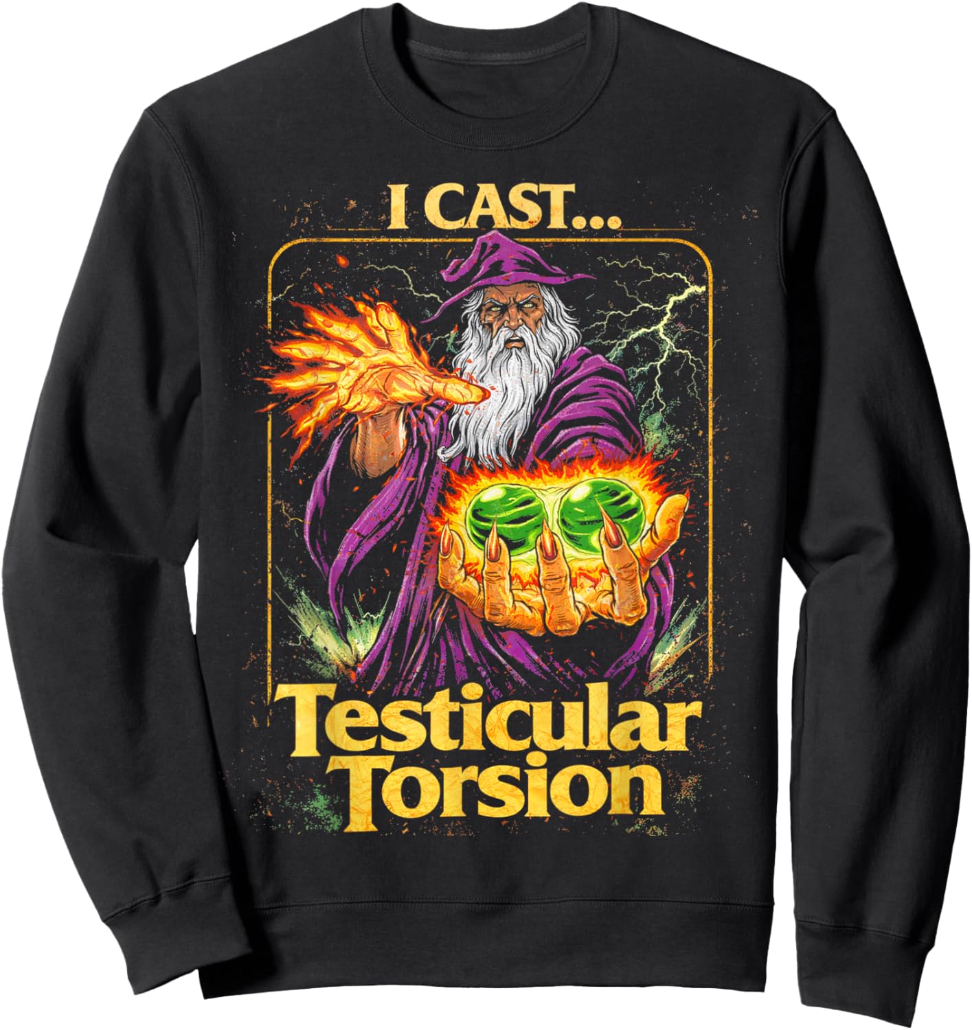 I Cast Testicular Torsion Funny Wizard Meme Sweatshirt - Sweatshirt | Black