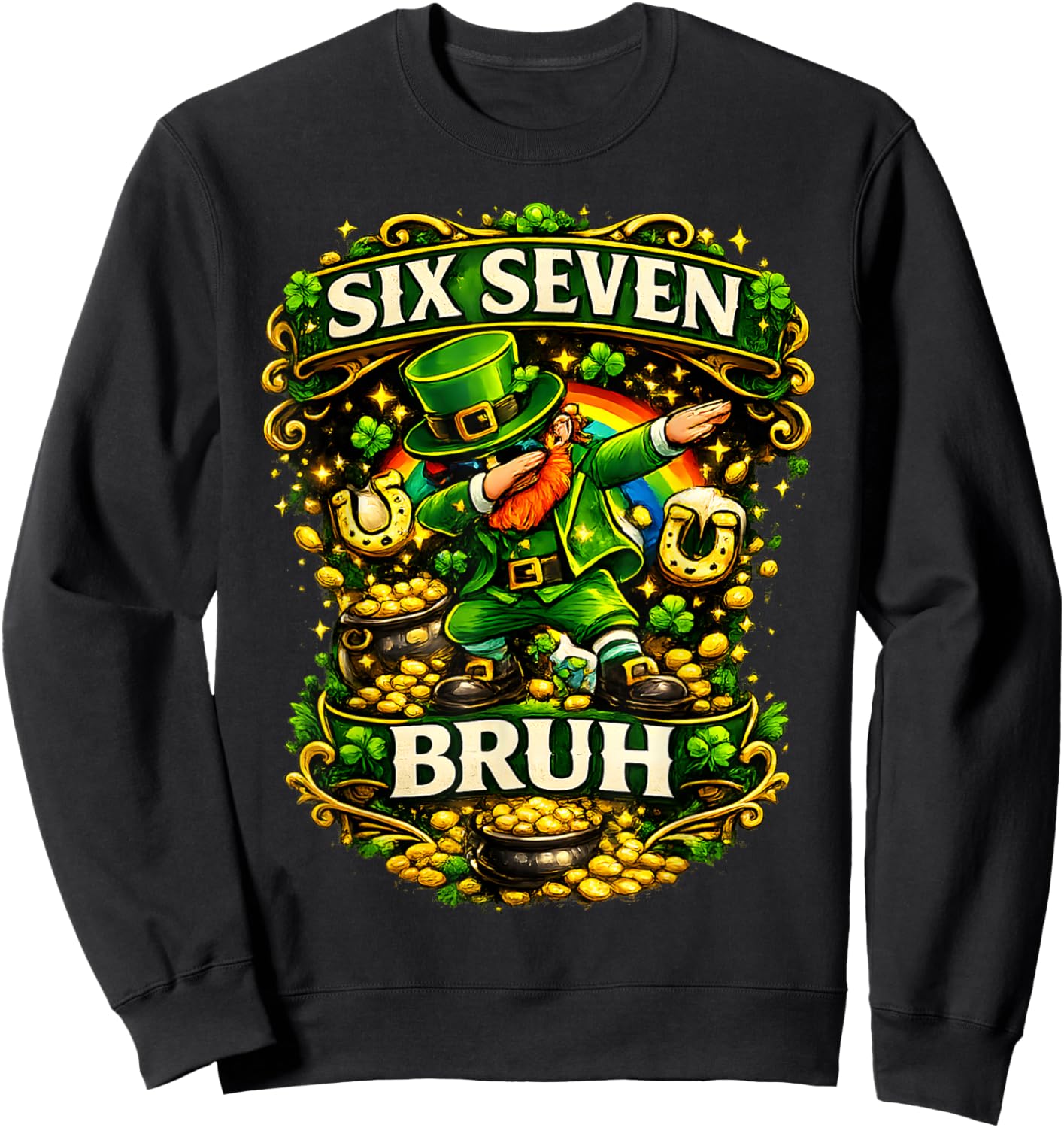 Bruh 67 six Seven Patrick's Day for Kids Boys Men Women Meme Sweatshirt - Sweatshirt | Black