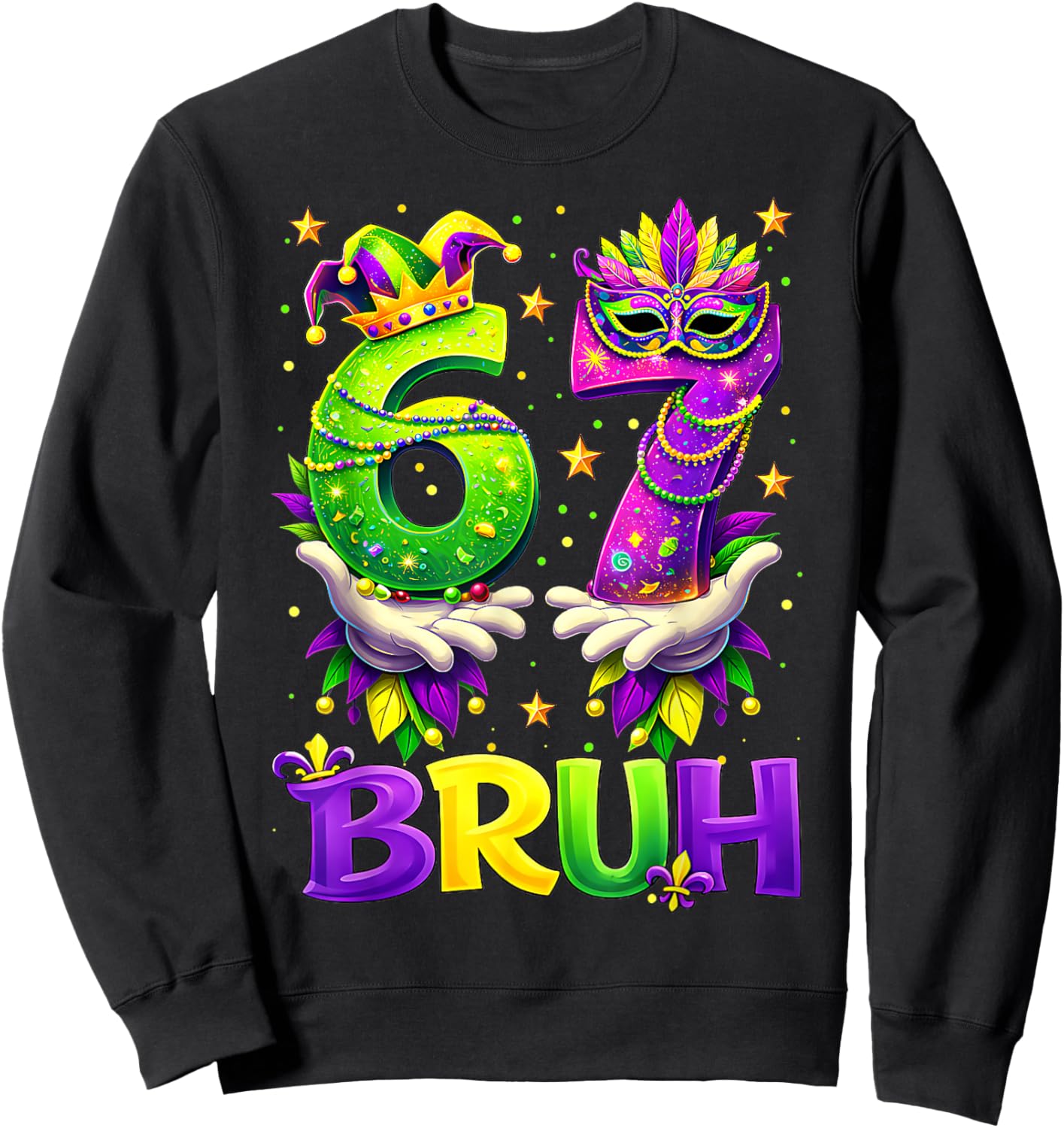 Bruh 67 Six Seven 6 7 Meme Funny Mardi Gras Boy Girl Kids Sweatshirt - Sweatshirt | Black