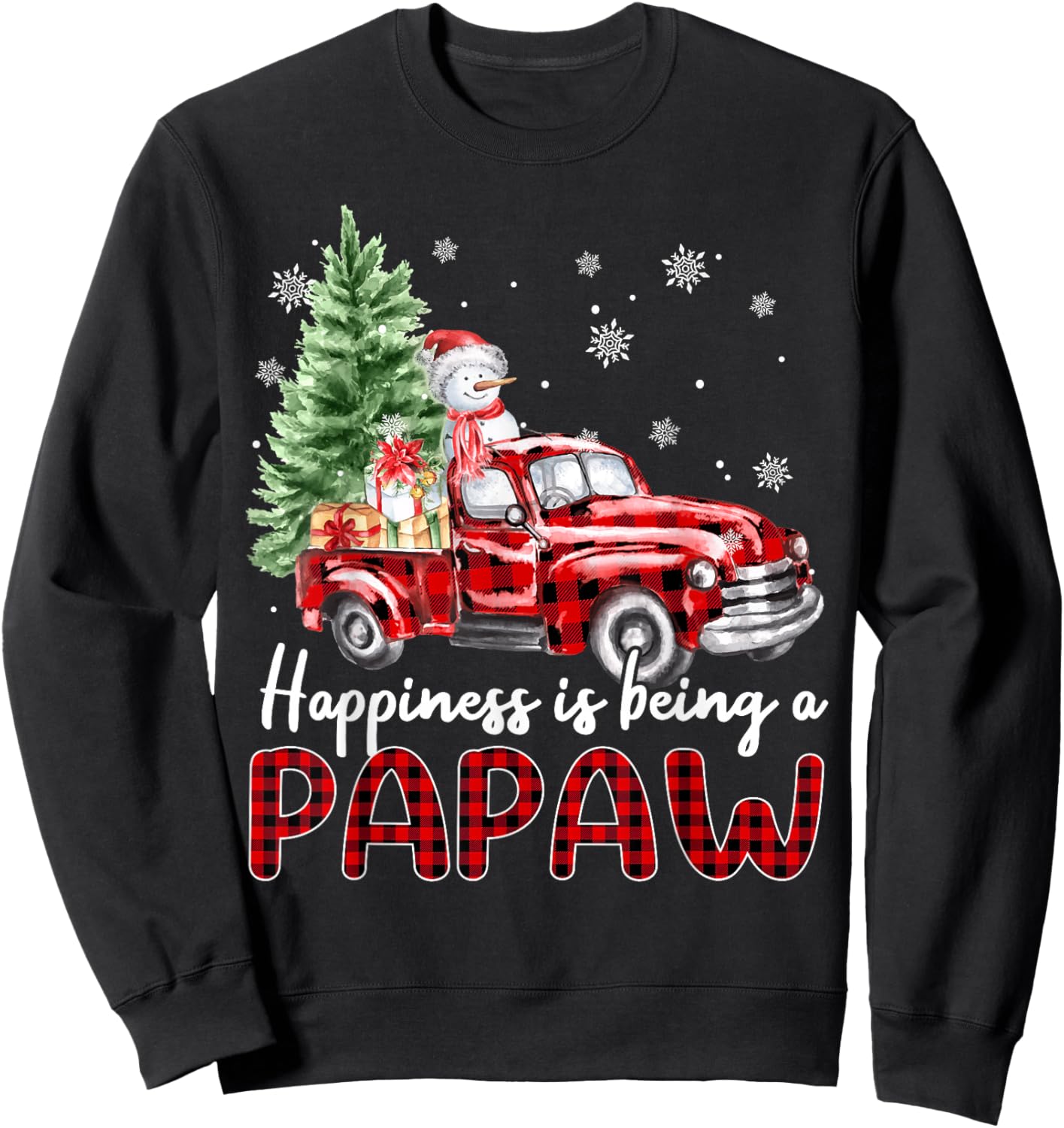 Happiness is Being A Papaw Truck Christmas Family Sweatshirt - Sweatshirt | Black