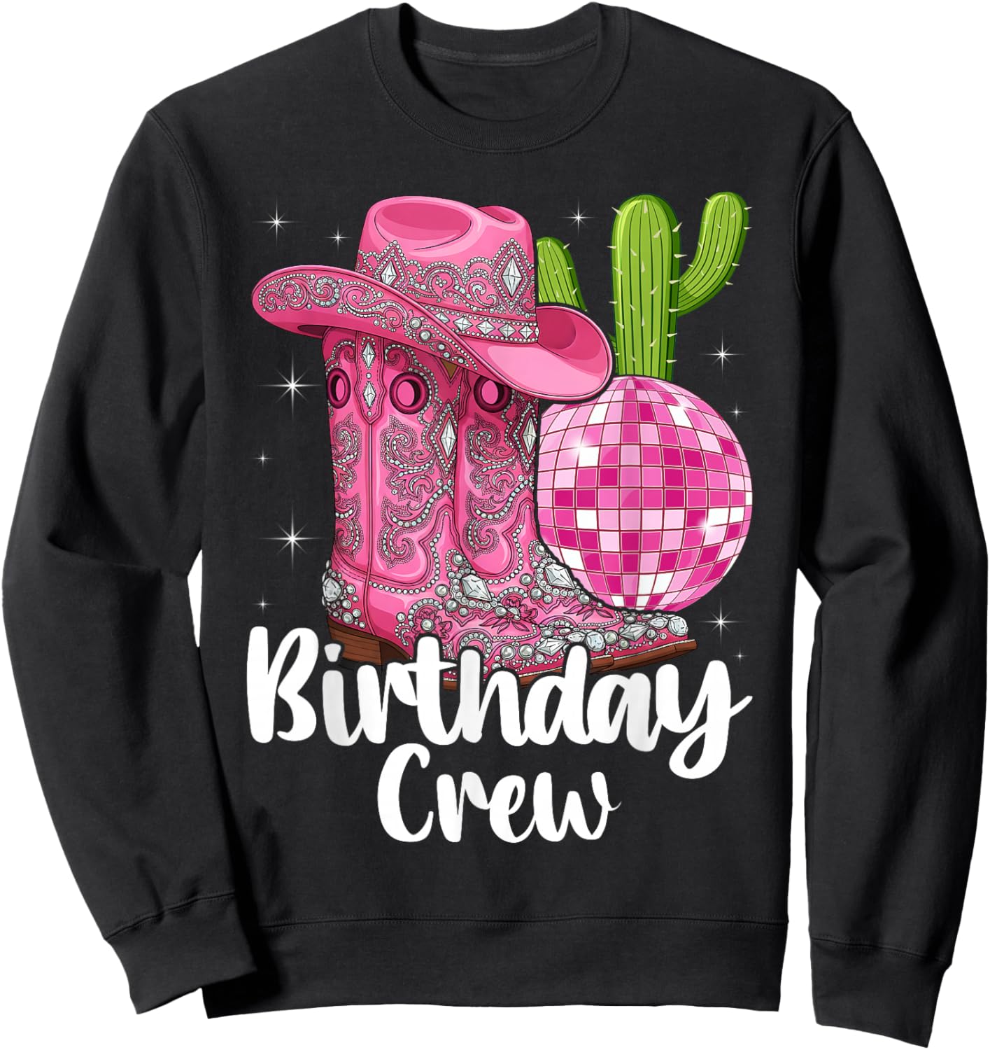 Birthday Crew Party Squad Cowboy Cowgirl Boot Hat Sweatshirt - Sweatshirt | Black