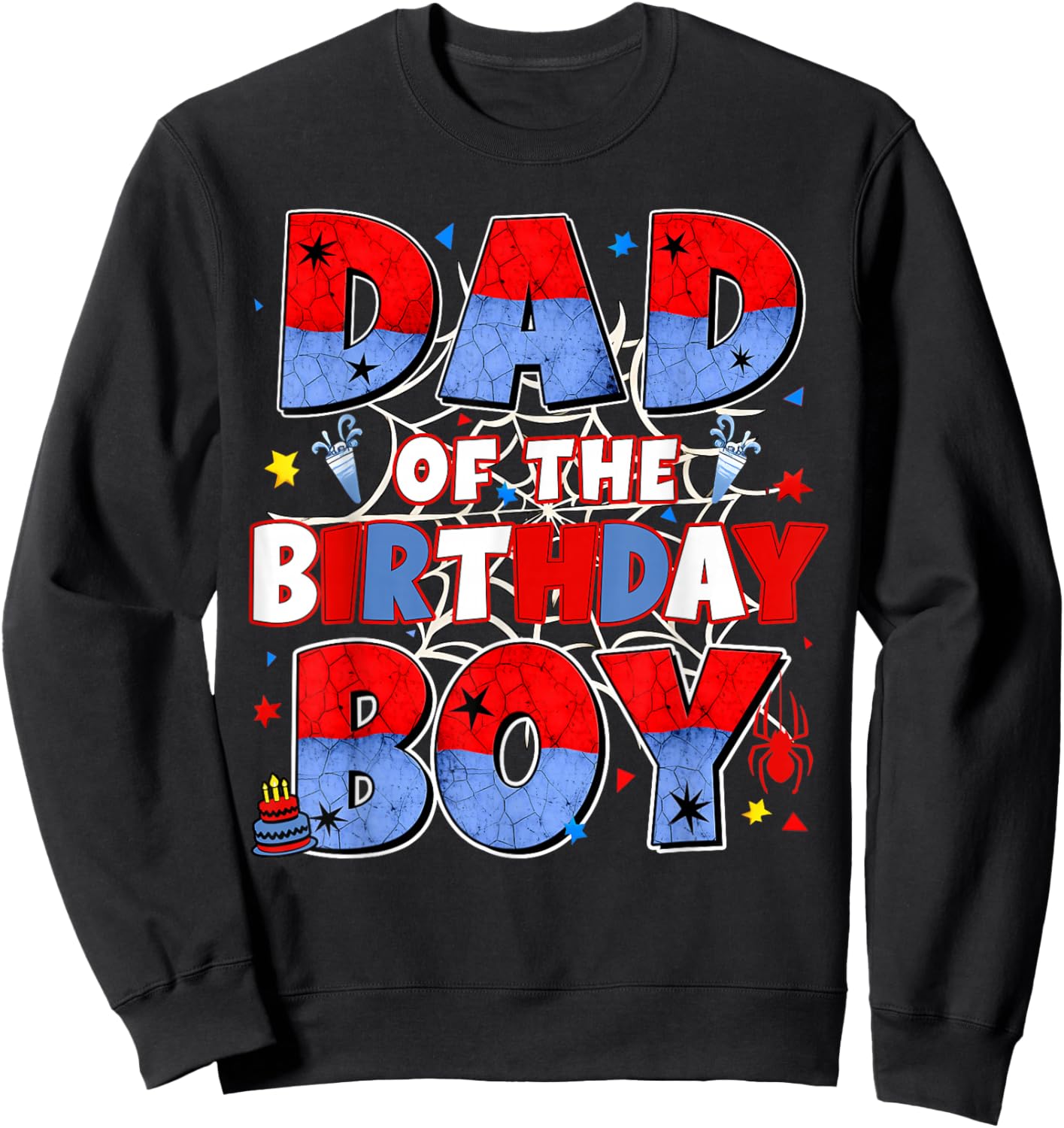 Dad of The Birthday Boy Family Spider Birthday Daddy Mom Sweatshirt - Sweatshirt | Black