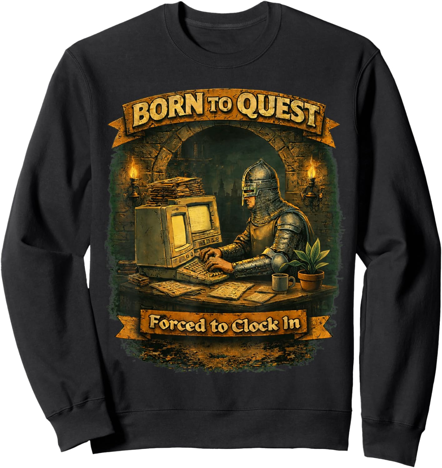 Born to Quest Forced to Clock in for Office and Work Life Sweatshirt - Sweatshirt | Black