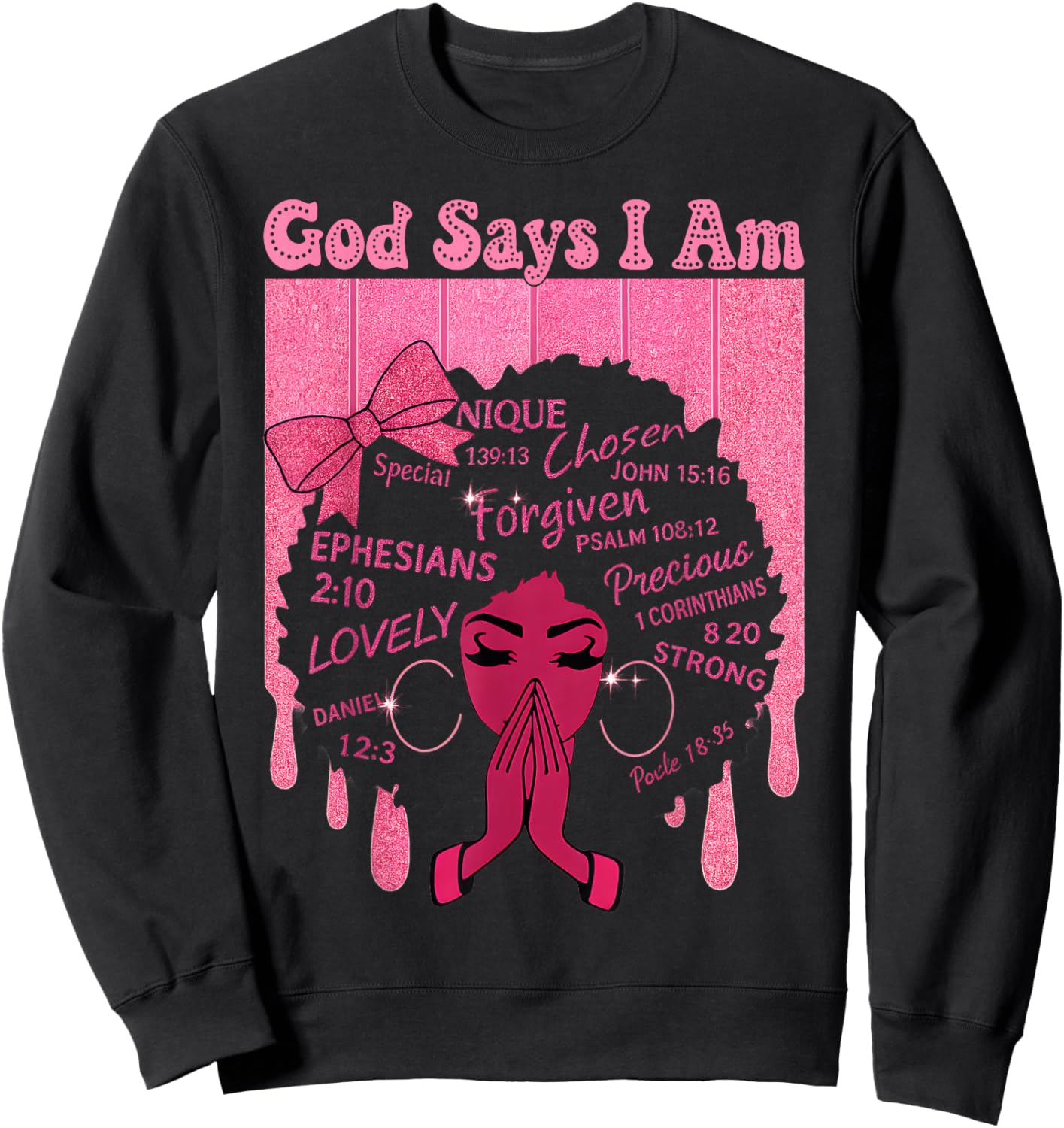 God Says I Am Melanin Black History Month Bow Girl Christian Sweatshirt - Sweatshirt | Black