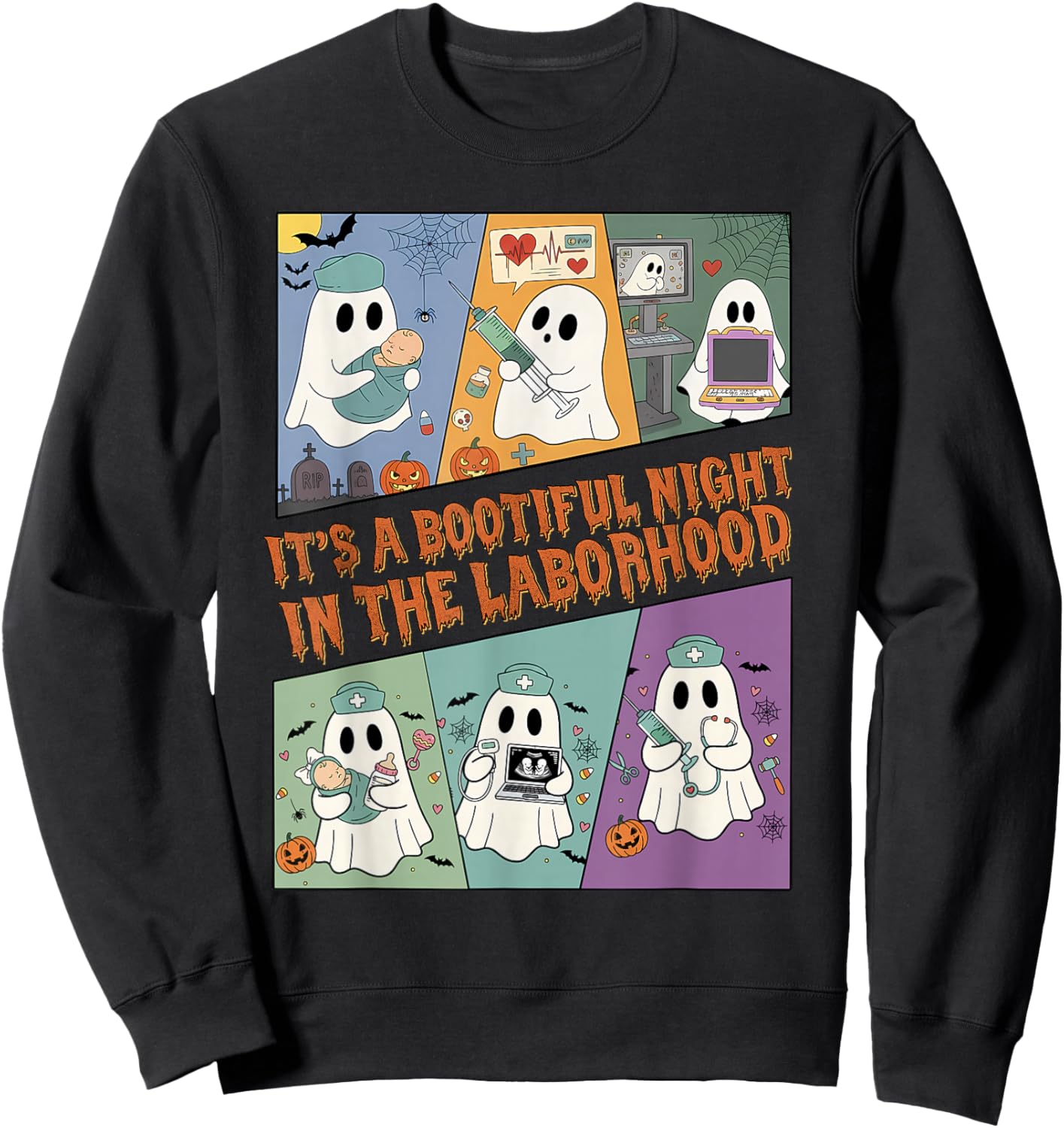 It's A Bootiful Night in The Laborhood, L&D Nurse Halloween Sweatshirt - Sweatshirt | Black