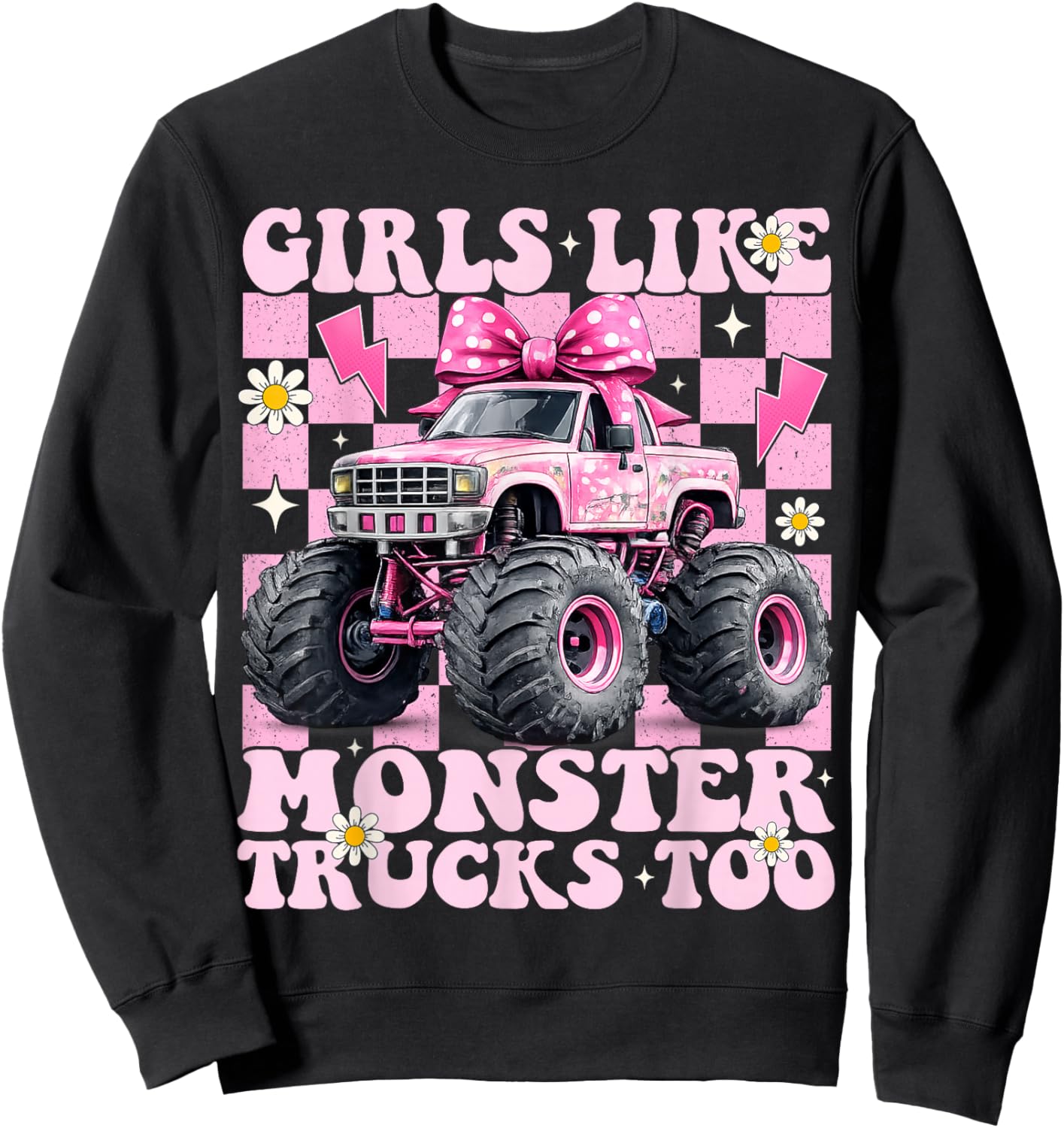 Girls Like Monster Trucks Too Coquette Bow Adults Toddlers Sweatshirt - Sweatshirt | Black