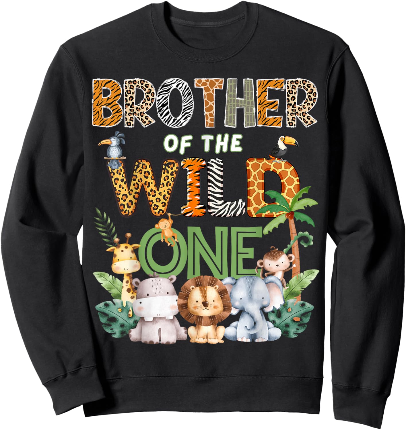 Brother of The Wild One Safari 1St Birthday Kids Sweatshirt - Sweatshirt | Black