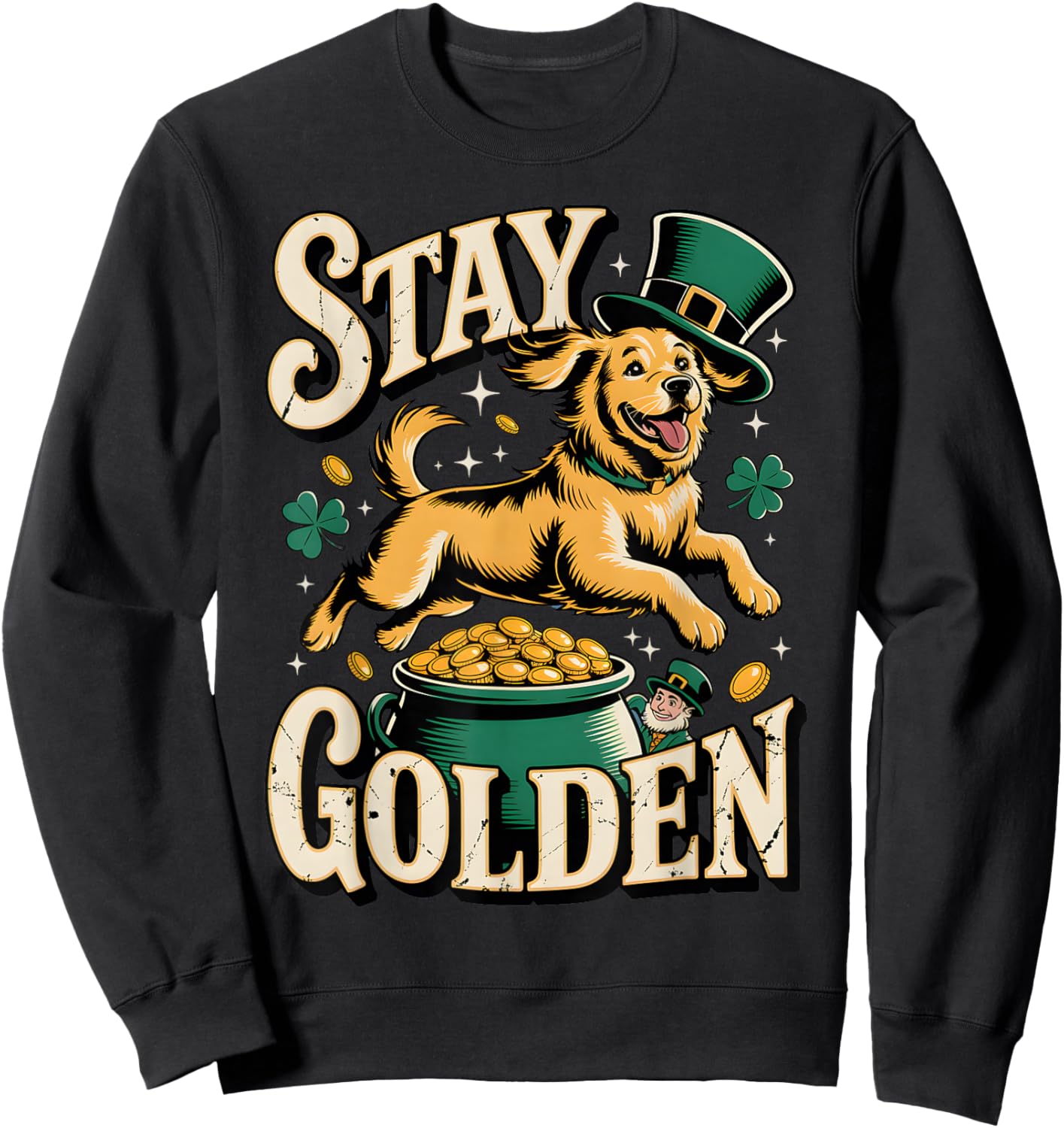 St Patrick Day Dog Shamrock Irish Golden Retriever Pot Sweatshirt - Sweatshirt | Black