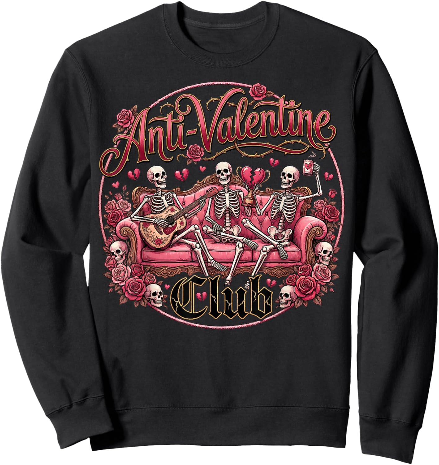Anti Valentine Club Funny Skeleton Hearts Valentine Costume Sweatshirt - Sweatshirt | Black
