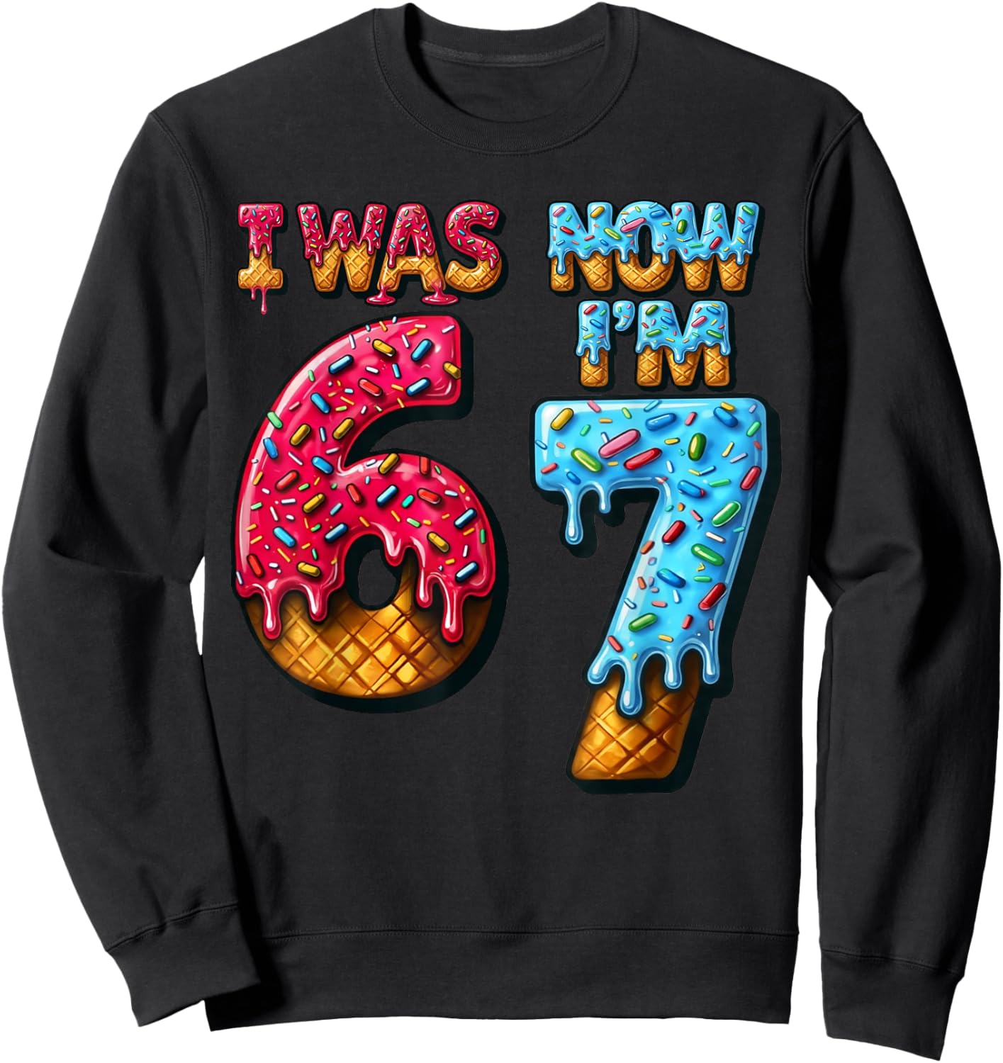 7th Birthday I was 6 Now Im 7 Ice Cream 67 Boys Kids Youth Sweatshirt - Sweatshirt | Black