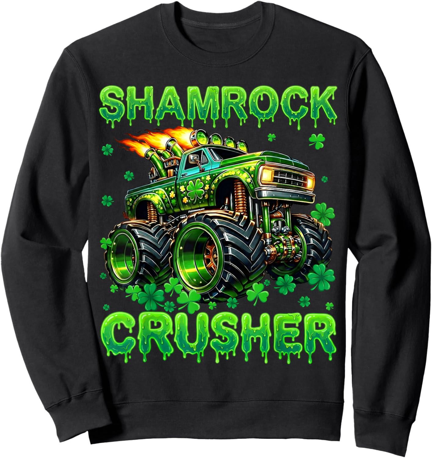Shamrock Crusher Monster Truck Drip St Patricks Boy Toddler Sweatshirt - Sweatshirt | Black