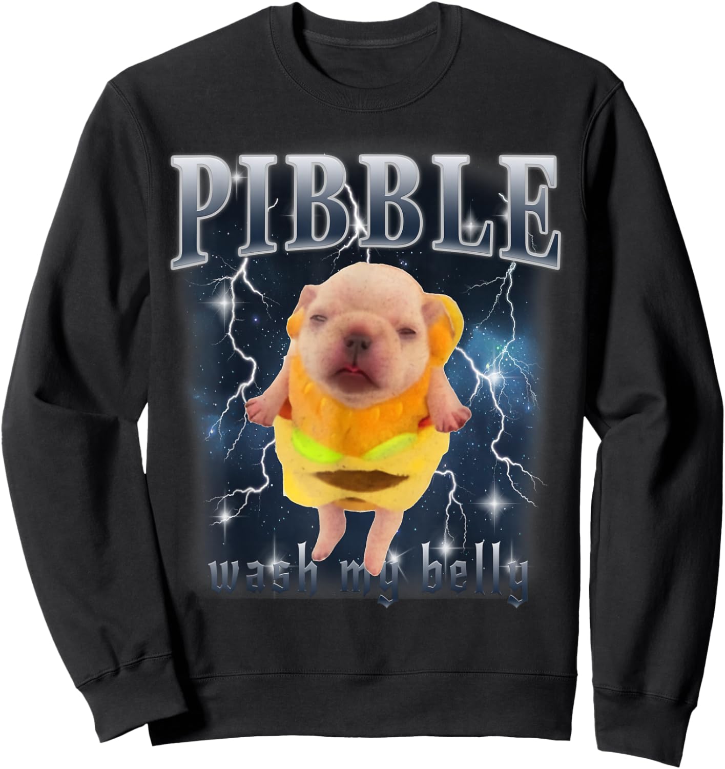 Funny Pibble Meme Wash My Belly Clean My Belly Meme Sweatshirt - Sweatshirt | Black