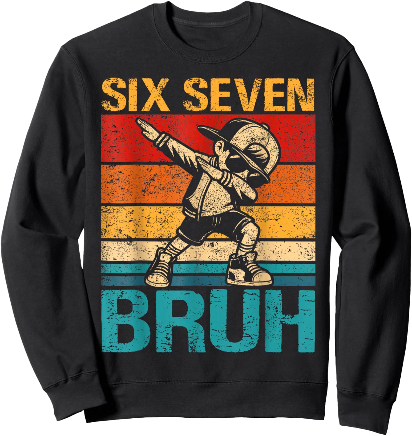Six Seven 6 7 Bruh Dabbing Boys Kids Retro Vintage Meme Sweatshirt - Sweatshirt | Black