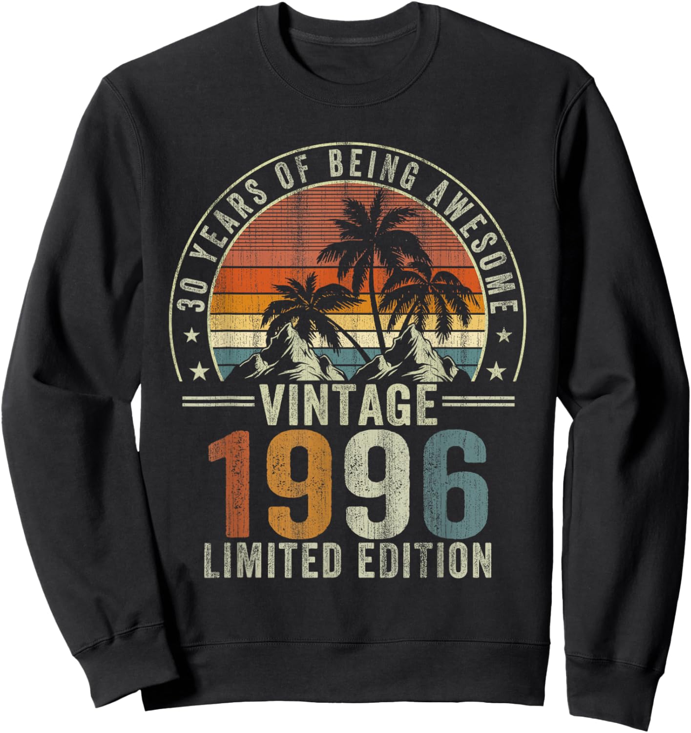Vintage 1996 Retro 30th Birthday 30 Years of Being Awesome Sweatshirt - Sweatshirt | Black