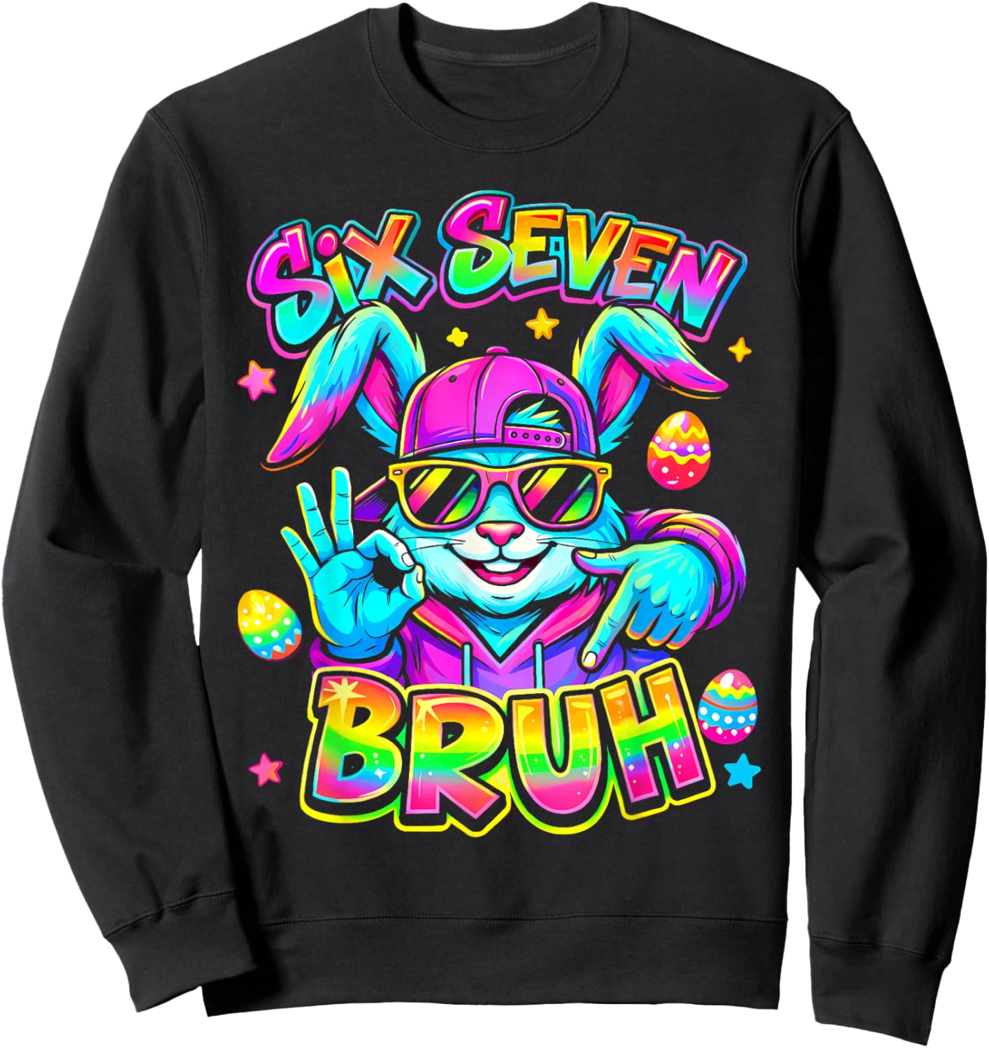 Six Seven Easter Kids Bunny 67 Easter Toddler Teens Boy Girl Sweatshirt - Sweatshirt | Black