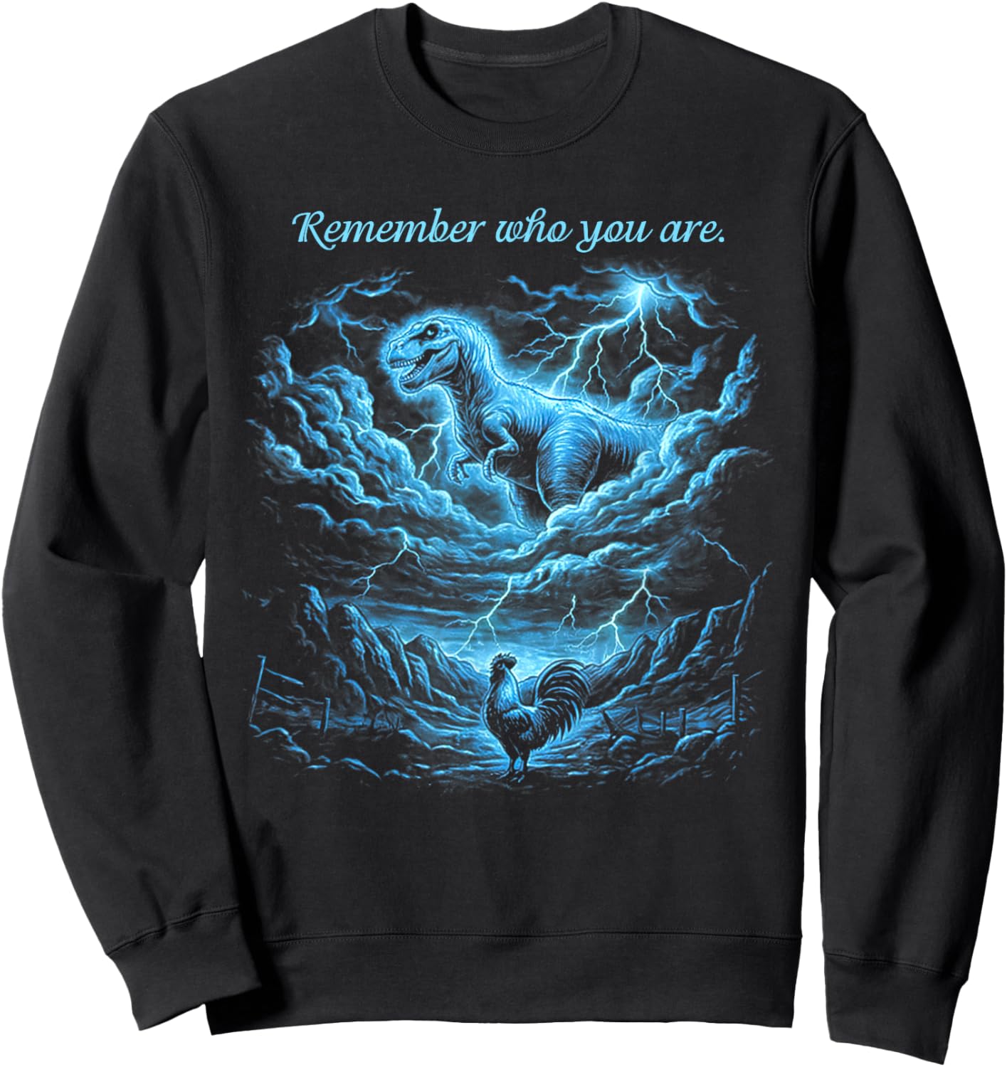 Vintage Remember Who You are Funny Dinosaur Chicken Sweatshirt - Sweatshirt | Black