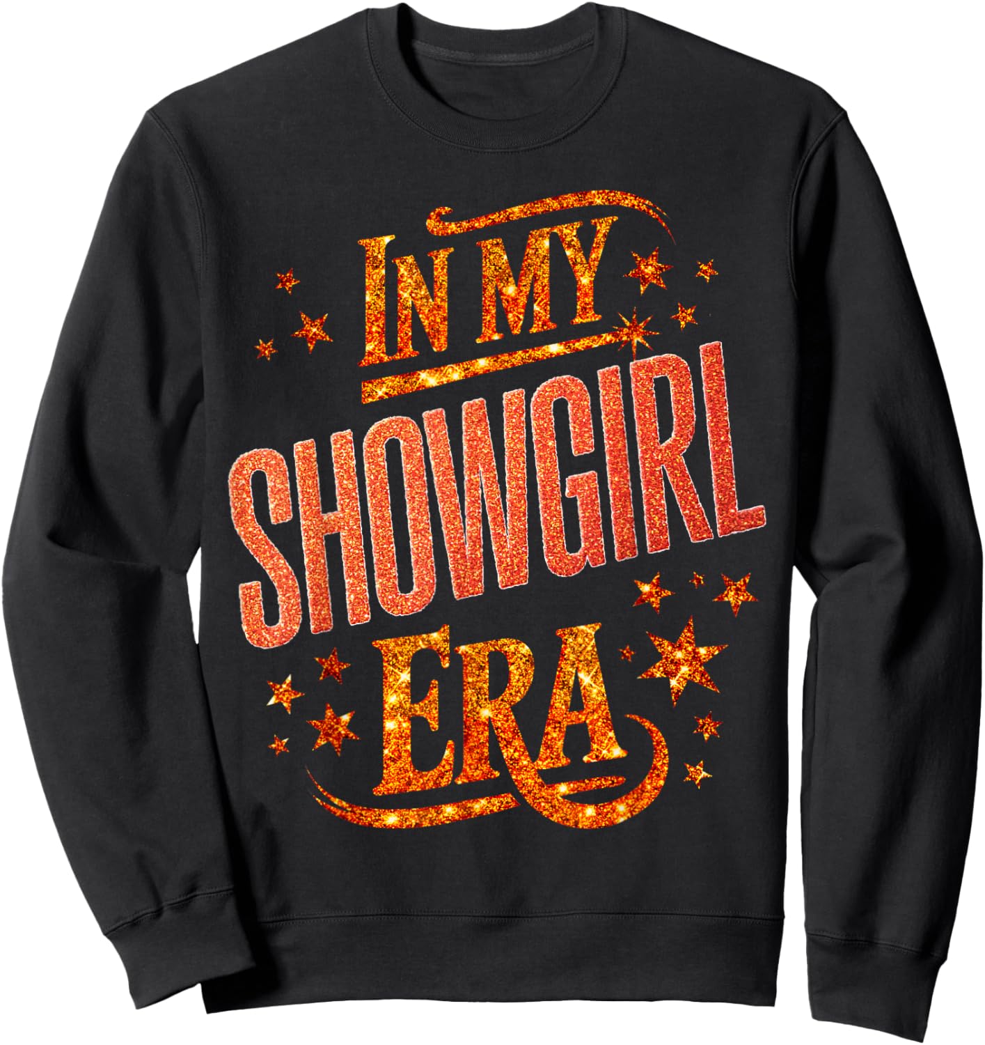 Halloween Costume Show Girl in My Show Girl Era Women Girl Sweatshirt - Sweatshirt | Black