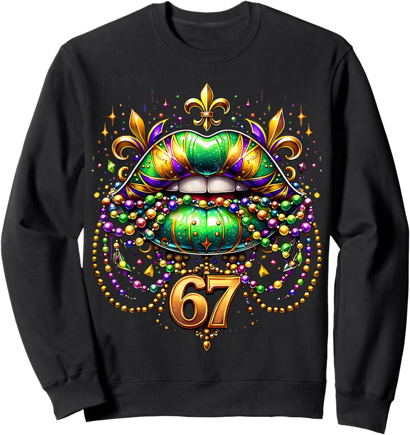 Funny 67 Mardi Gras Lips Meme 6 7 Beads Six Seven Women Girl Sweatshirt - Sweatshirt | Black
