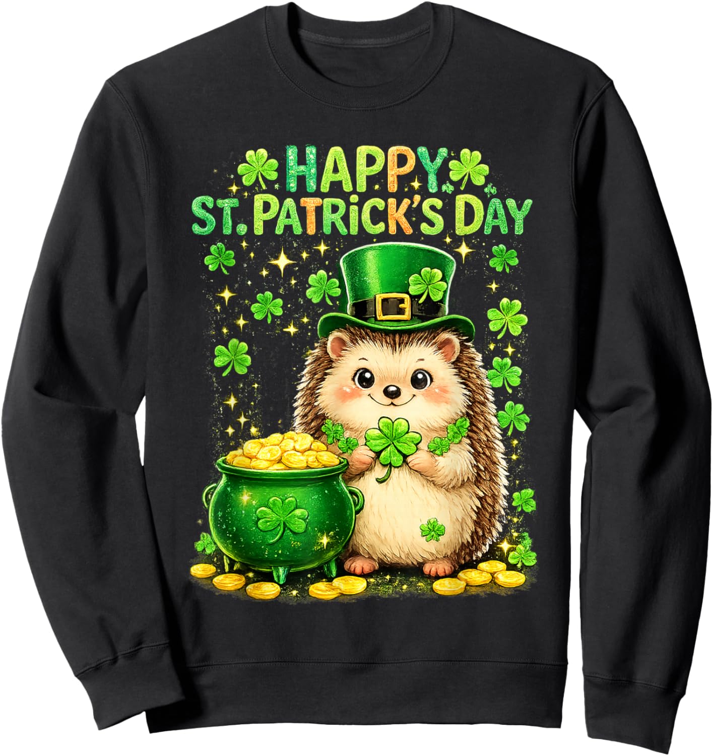 Happy St Patrick’s Day Cute Hedgehog Shamrock Funny Sweatshirt - Sweatshirt | Black