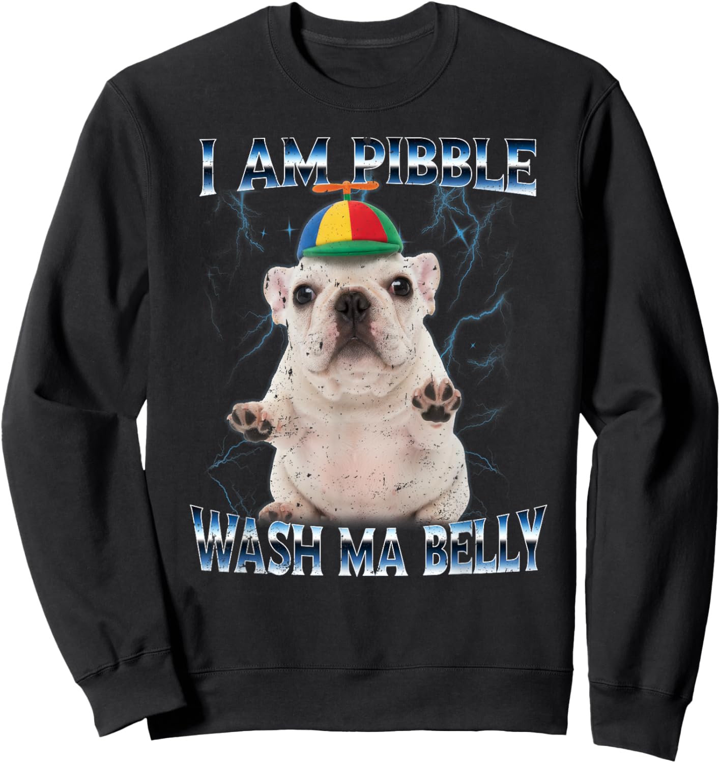 I am Pibble Dog Puppy Wash Clean My Belly Funny Meme Sweatshirt - Sweatshirt | Black
