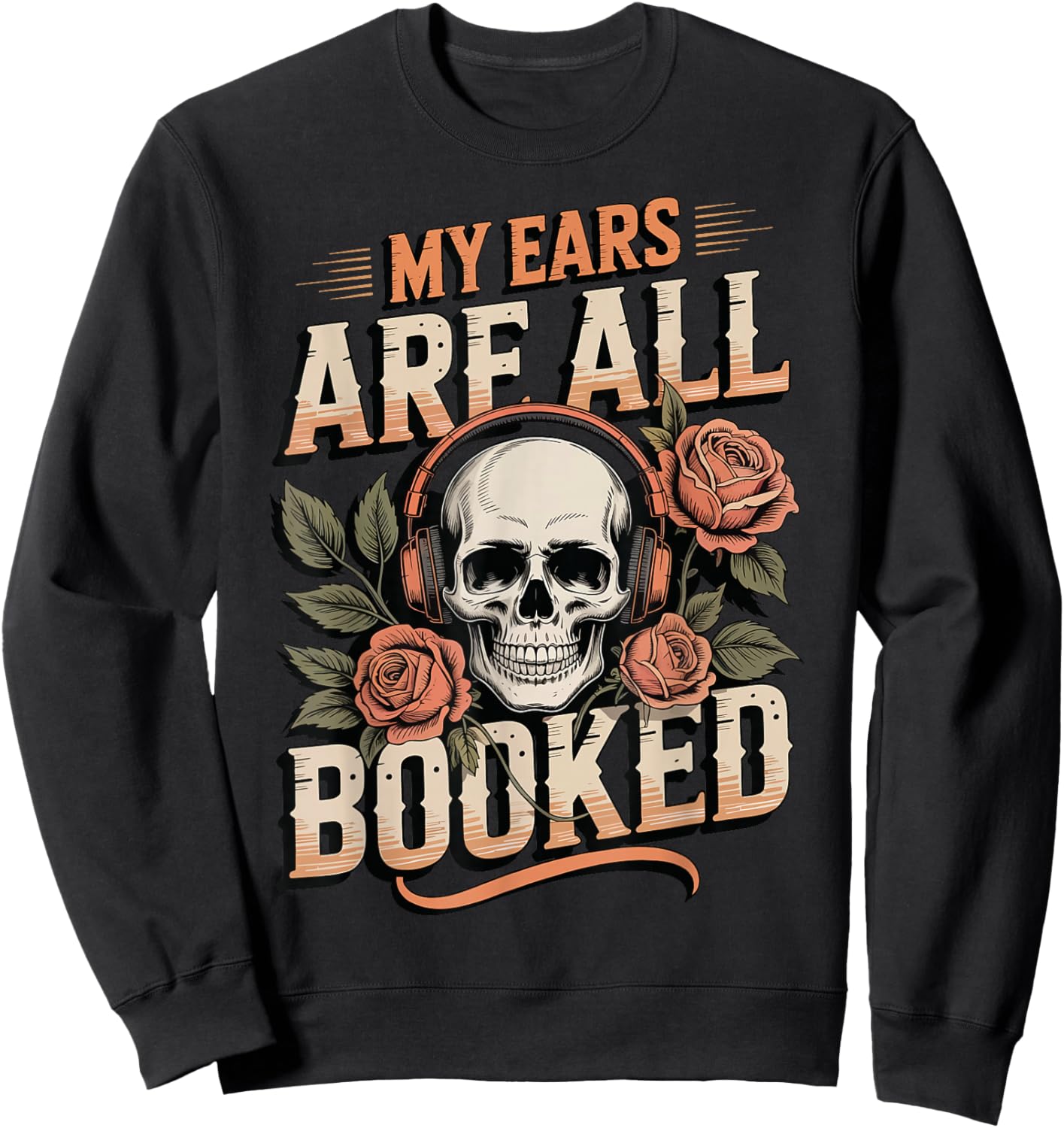 My Ears are All Booked Sweatshirt - Sweatshirt | Black