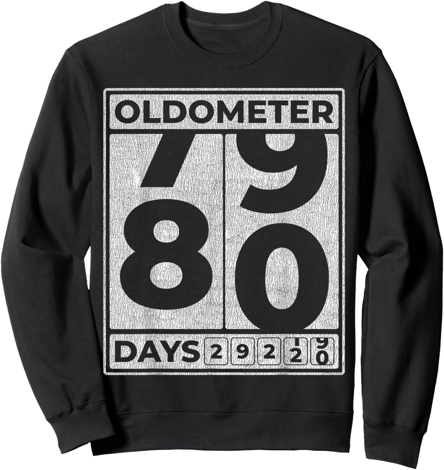 Oldometer 80 Funny 80th Birthday Gift Sweatshirt - Sweatshirt | Black