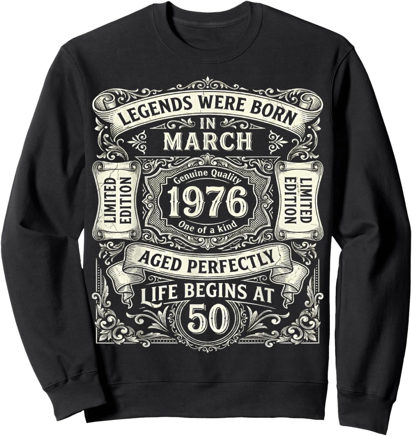 Legends Born in March 1976 50th Birthday 50 Years Old Sweatshirt - Sweatshirt | Black
