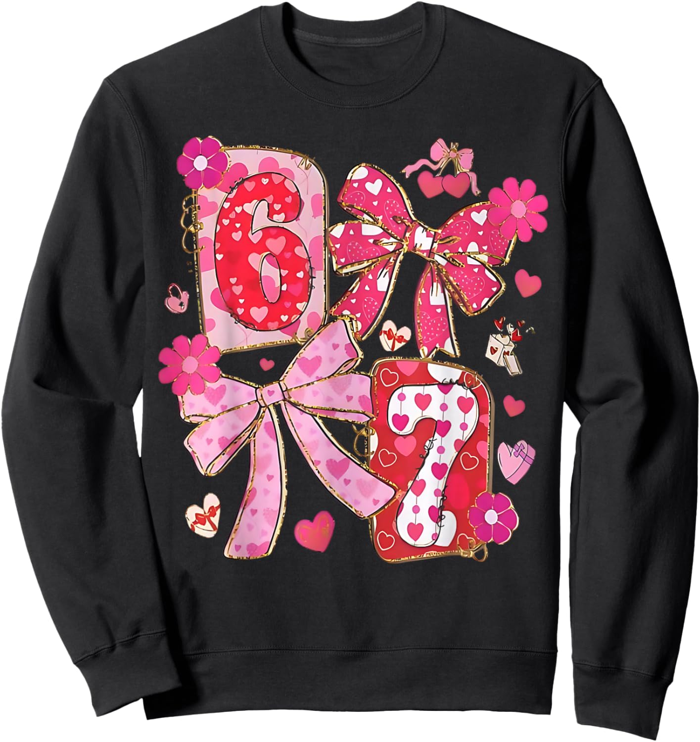 Coquette Six Seven Funny 67 Meme 6 7 Valentine Women Girls Sweatshirt - Sweatshirt | Black