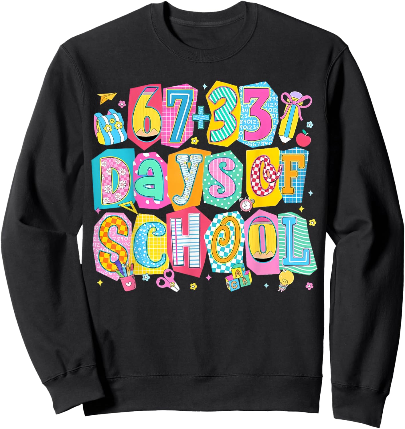 I Survived 67 + 33 100 Days of School Teacher Student Sweatshirt - Sweatshirt | Black