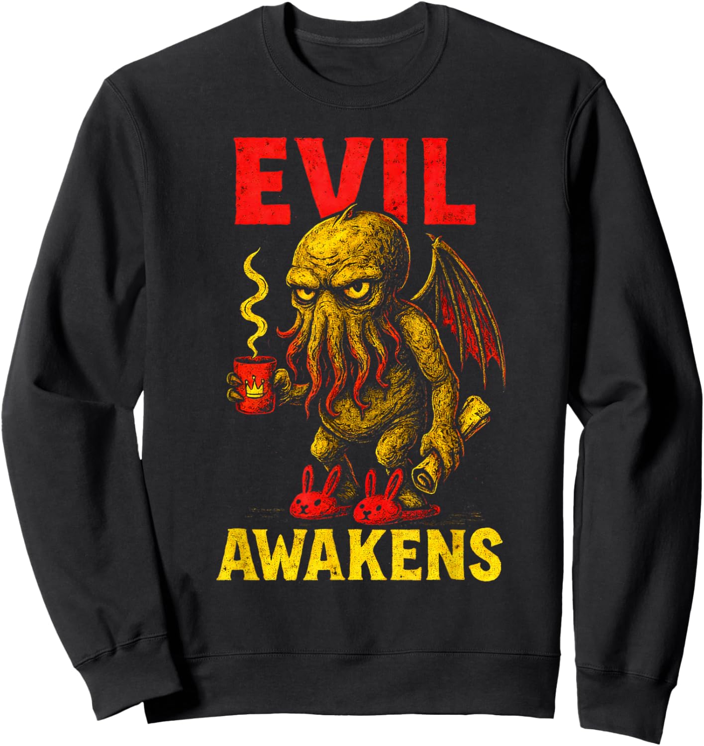 Cthulhu, Evil Awakens, Grumpy Morning Coffee Funny Cthulhu Sweatshirt - Sweatshirt | Black