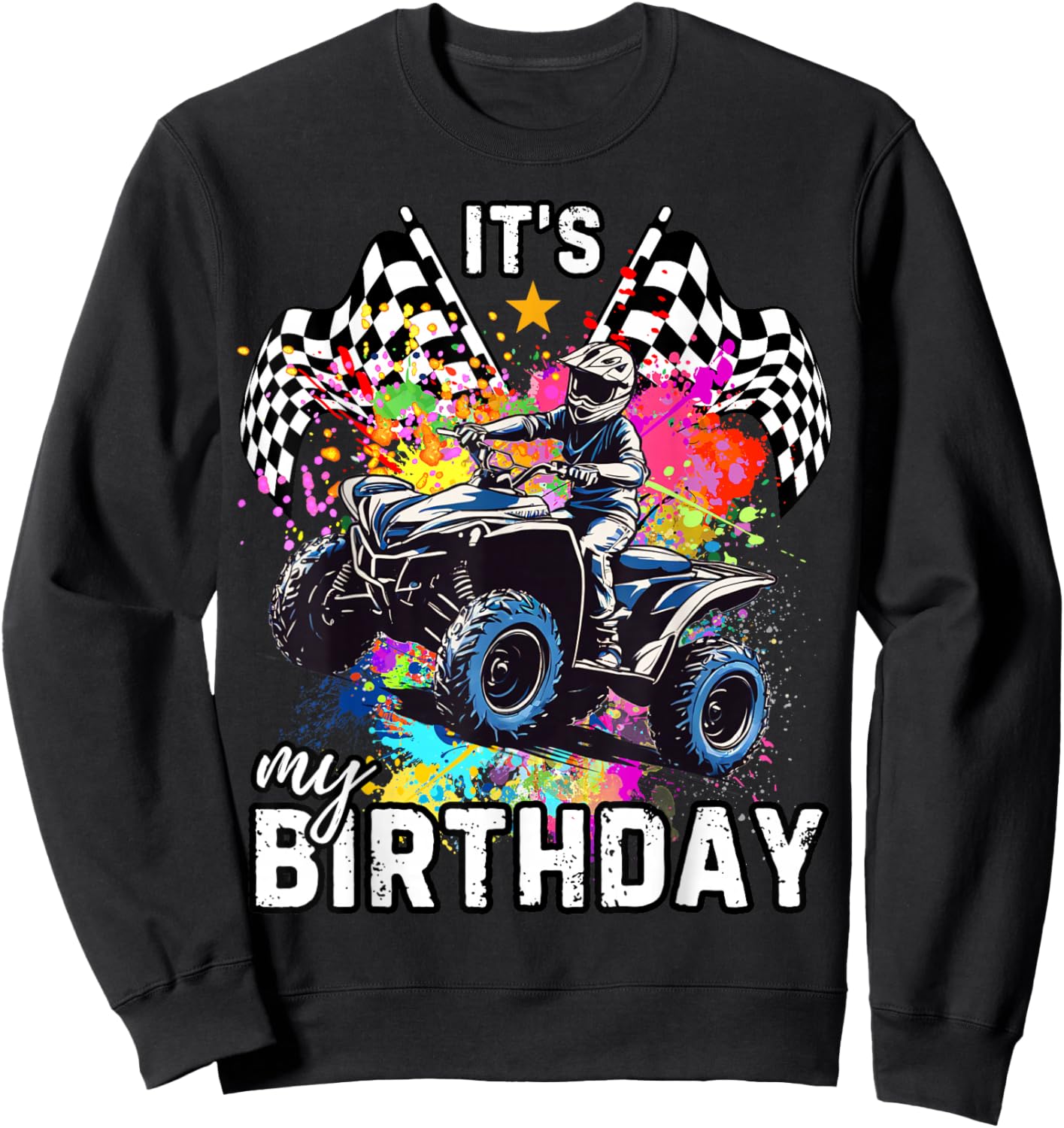 It's My ATV Birthday Sweatshirt - Sweatshirt | Black