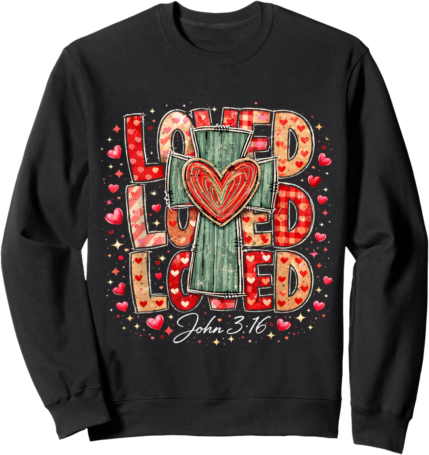 Loved John 3:16 Cross Valentine Jesus Christian Gift Sweatshirt - Sweatshirt | Black