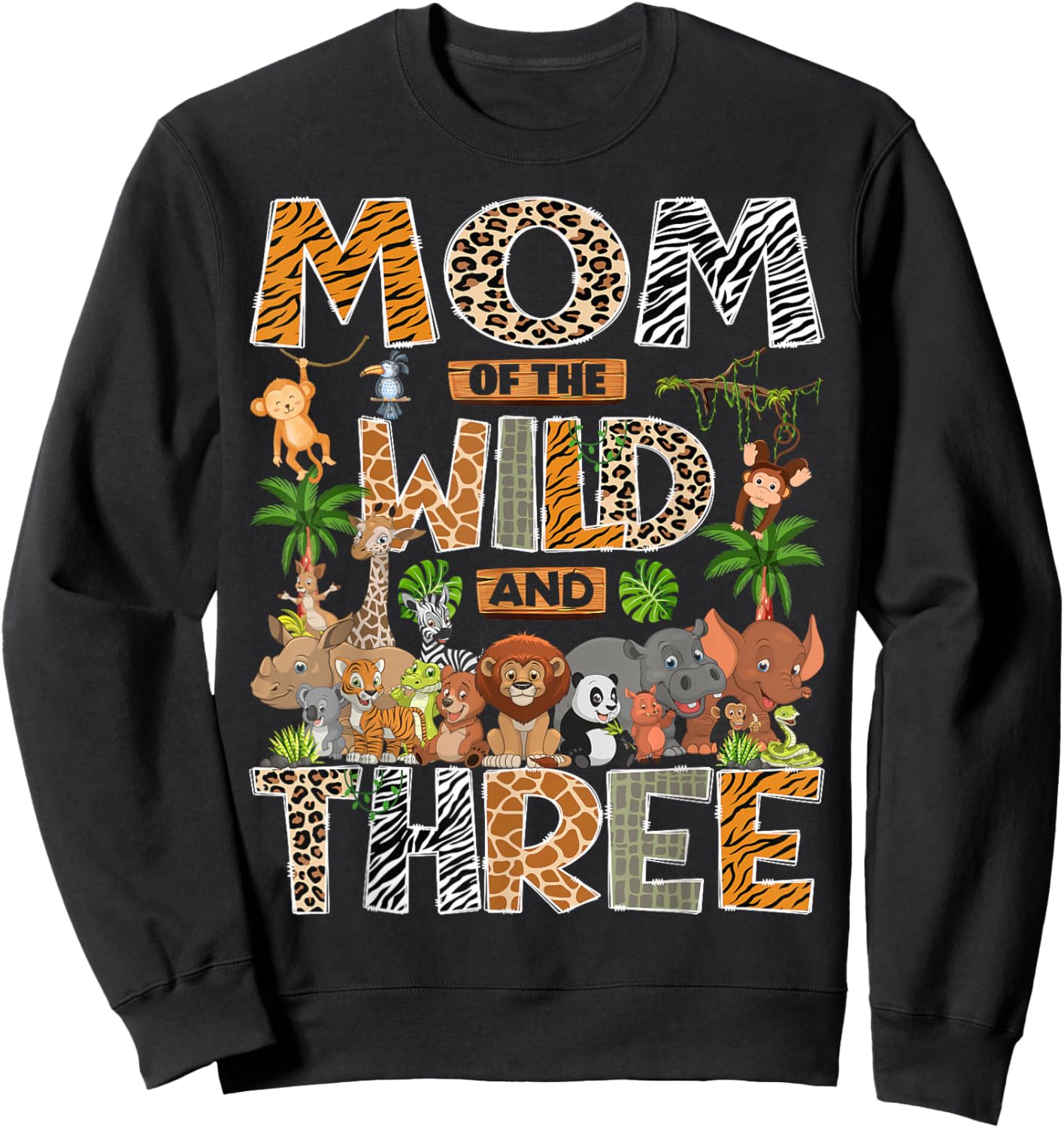 Mom of The Wild & Three 3rd Birthday Boy Safari Jungle Sweatshirt - Sweatshirt | Black