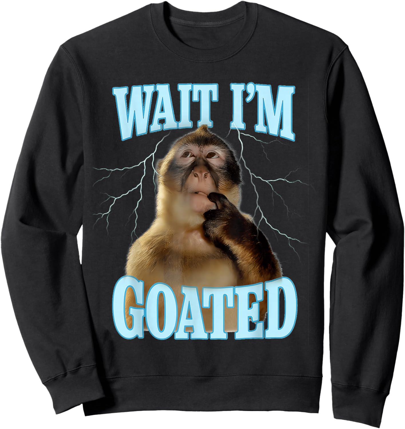 Wait I'm Goated Funny Thinking Monkey Meme Brainrot Sweatshirt - Sweatshirt | Black
