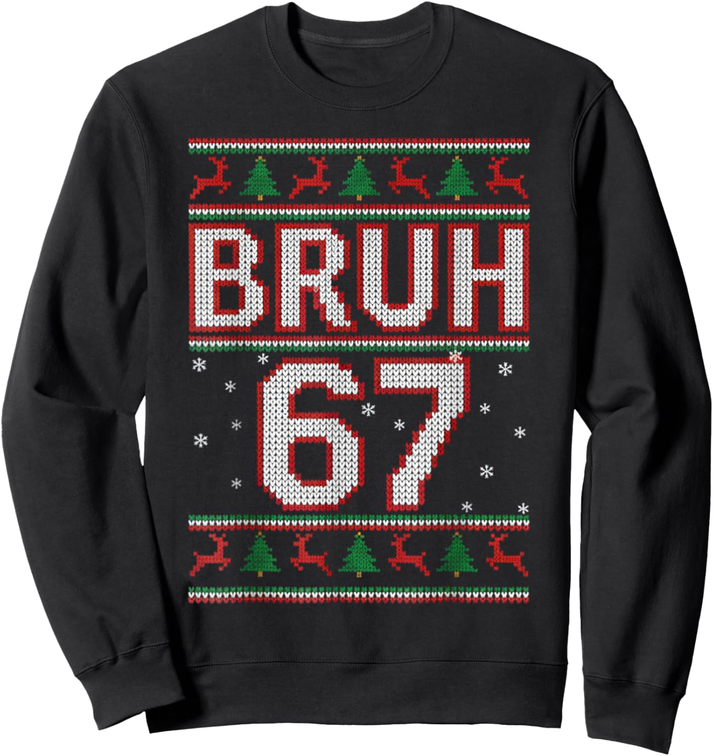 Funny Bruh 67 Christmas Holiday Women Kids Xmas Pajamas Sweatshirt - Sweatshirt | Black