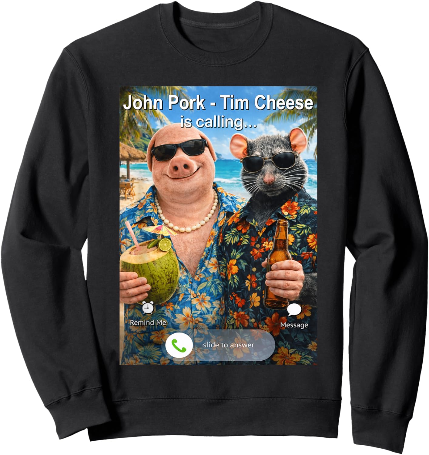 Funny Summer Holiday John Pork and Tim Cheese is Calling Sweatshirt - Sweatshirt | Black