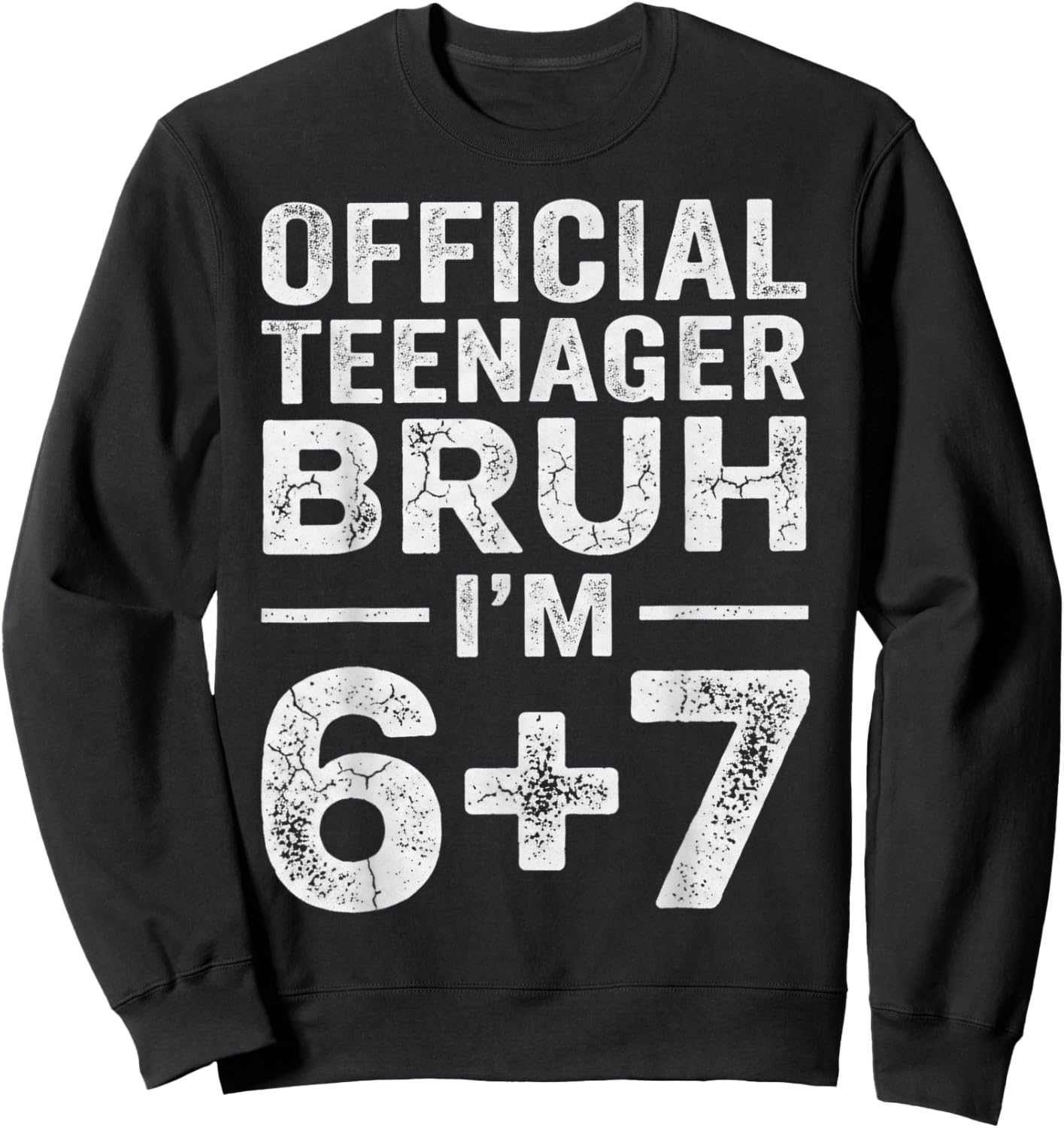 13th Birthday Boys Official Teenager Six Seven Meme Birthday Sweatshirt - Sweatshirt | Black
