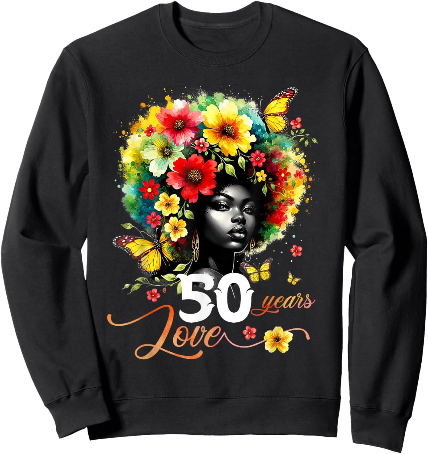 Black Afro Queen 50 Years Love 50th Birthday Butterfly Gift Sweatshirt - Sweatshirt | Black