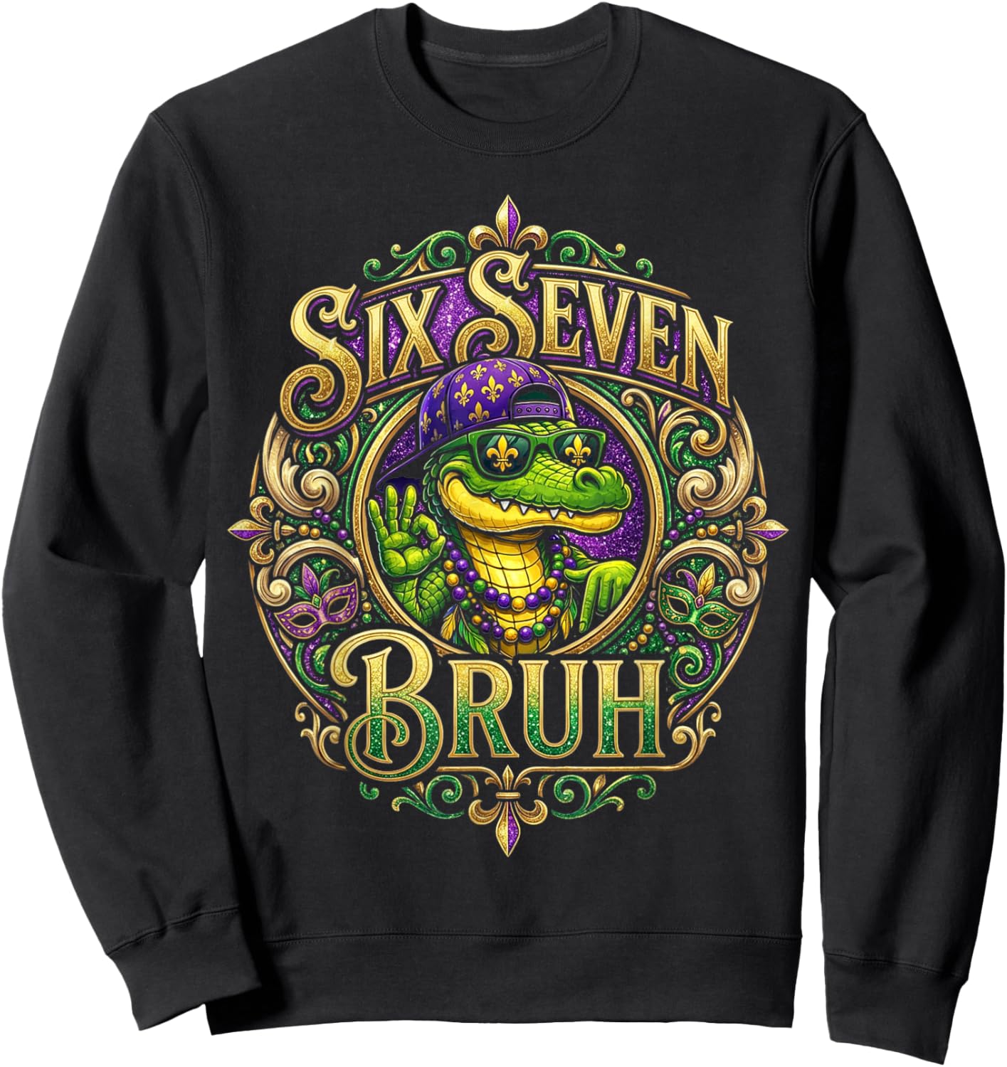 Mardi Gras Six Seven Bruh Mardigator Alligator 67 Meme Boys Sweatshirt - Sweatshirt | Black