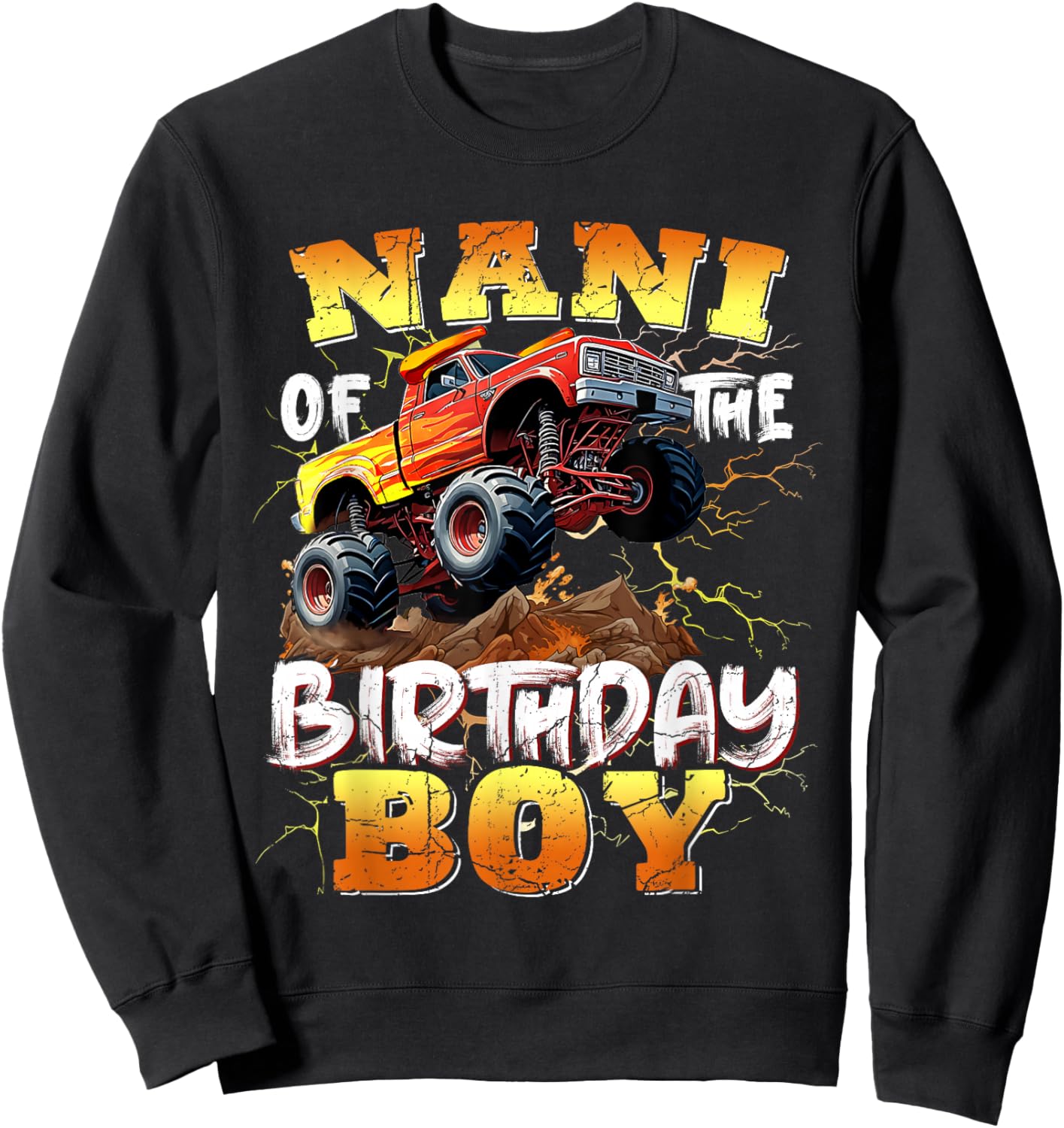 Nani of The Birthday Boy Monster Truck Birthday Family Sweatshirt - Sweatshirt | Black