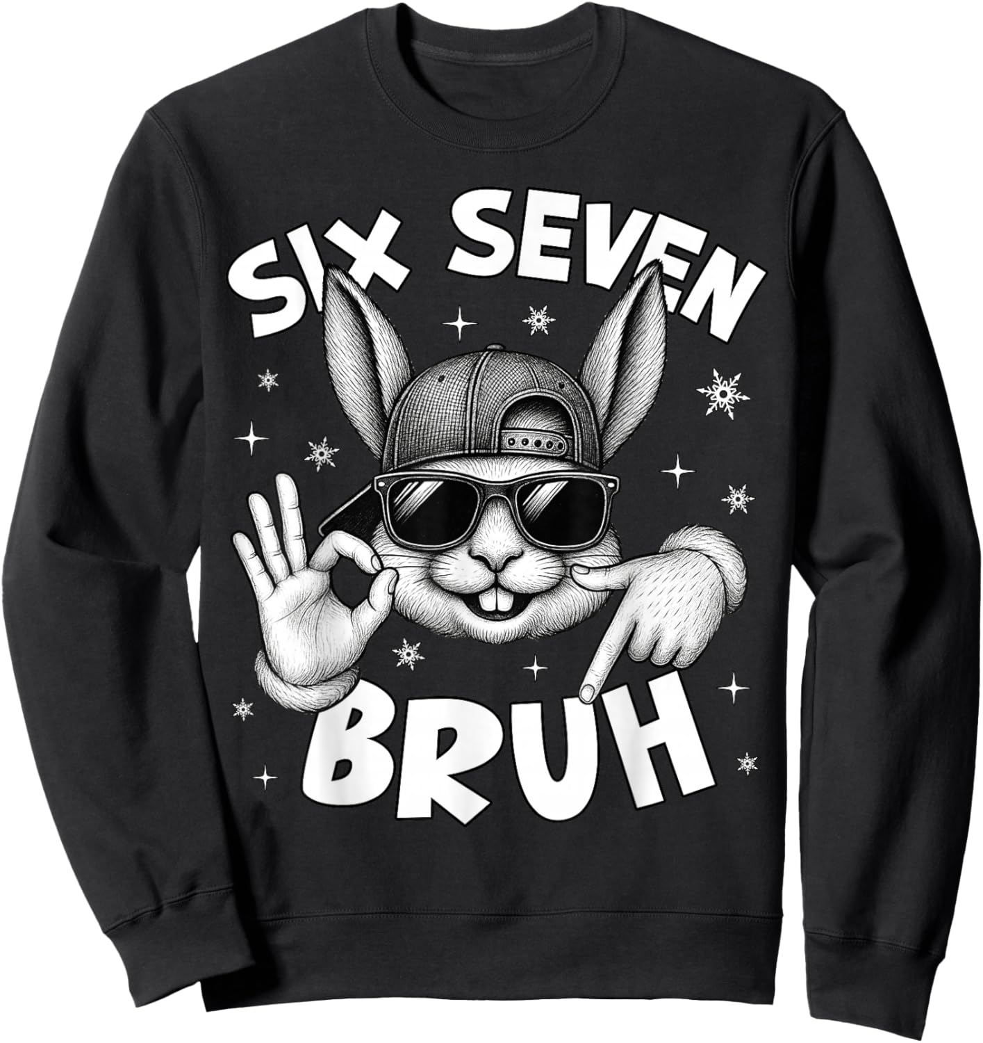 67 Six Seven Bruh Cute Bunny Face with Sunglasses Easter Day Sweatshirt - Sweatshirt | Black
