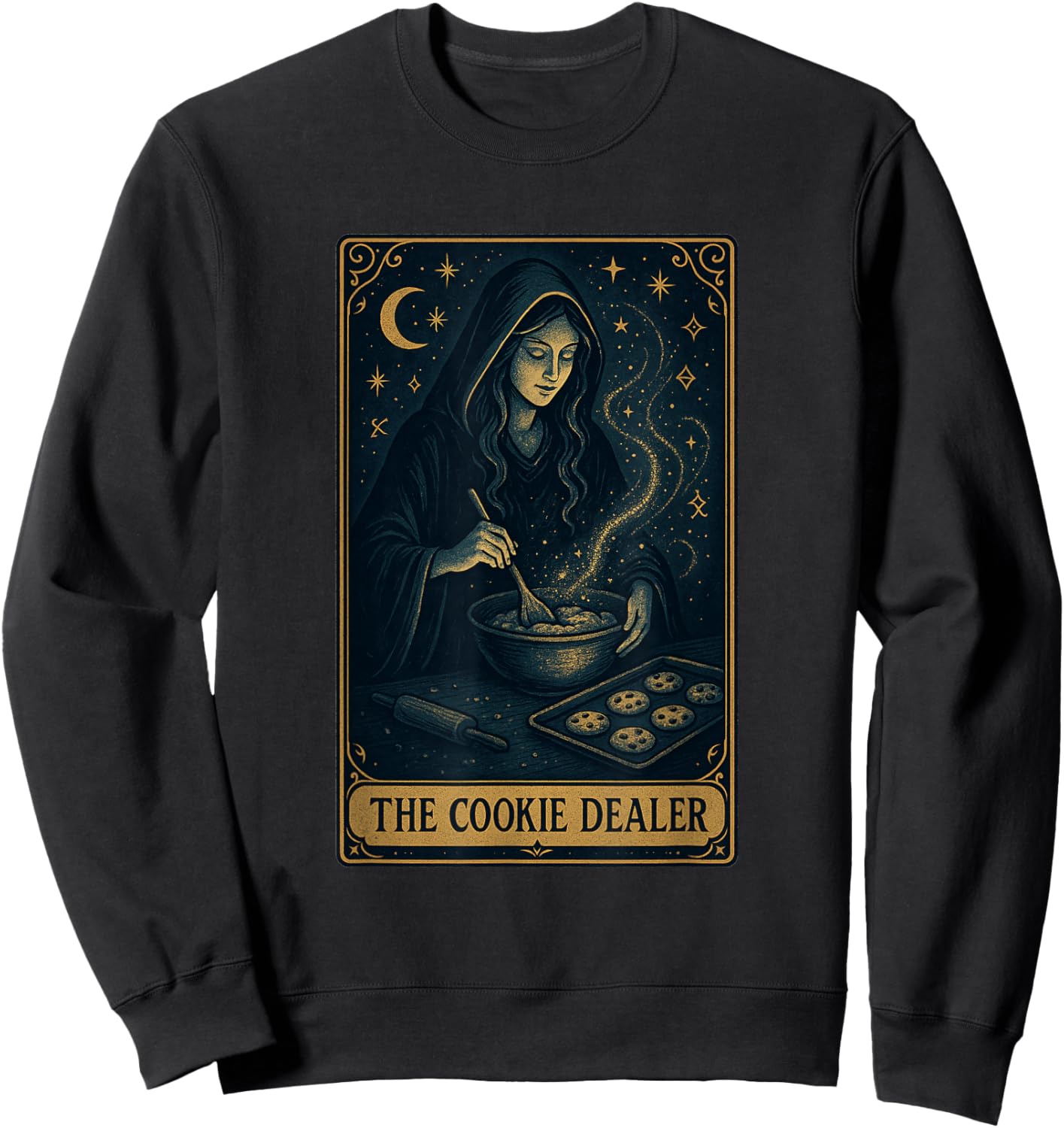 Cookie Dealer Design Baking Cookies Sweatshirt - Sweatshirt | Black