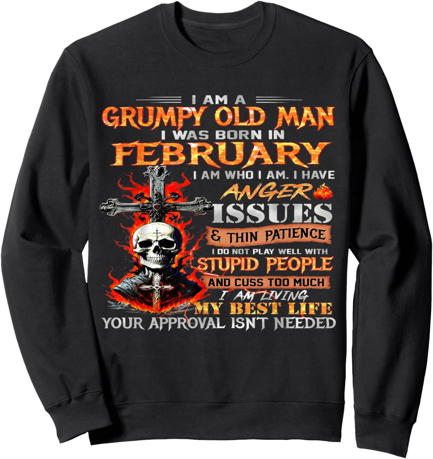 I'm a Grumpy Old Man I was Born in February Funny Skull Sweatshirt - Sweatshirt | Black