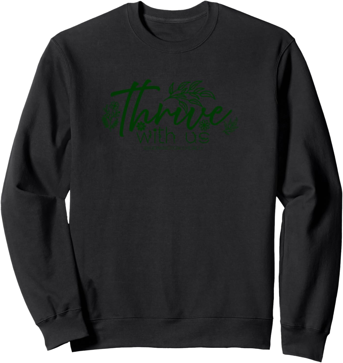 Thrive 2025 Sweatshirt - Sweatshirt | Black