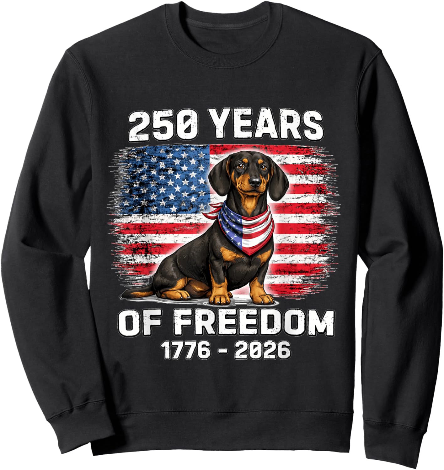 250 Years America Anniversary Dachshund 250th Anniversary Sweatshirt - Sweatshirt | Black