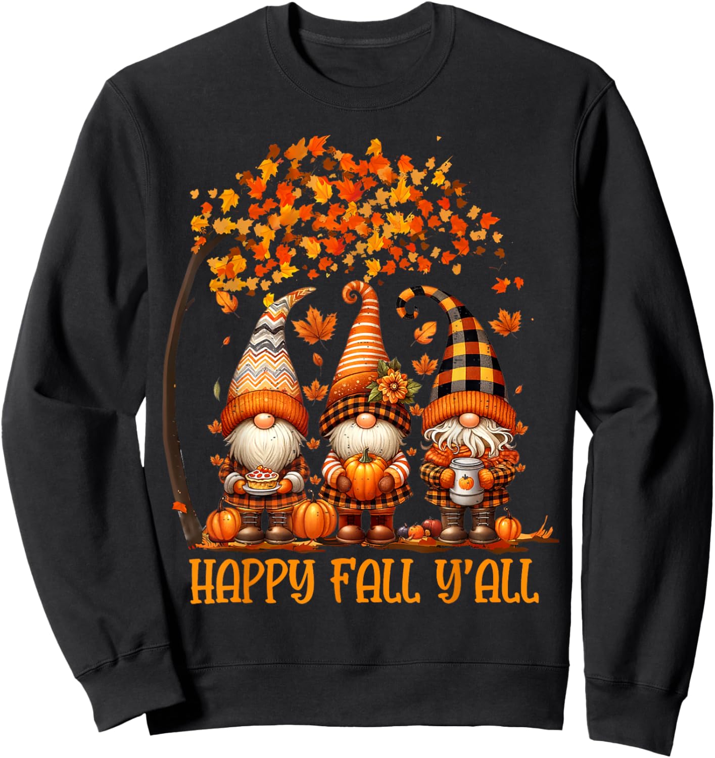 Happy Fall Y'all Gnome Pumpkin Autumn Thanksgiving Men Women Sweatshirt - Sweatshirt | Black