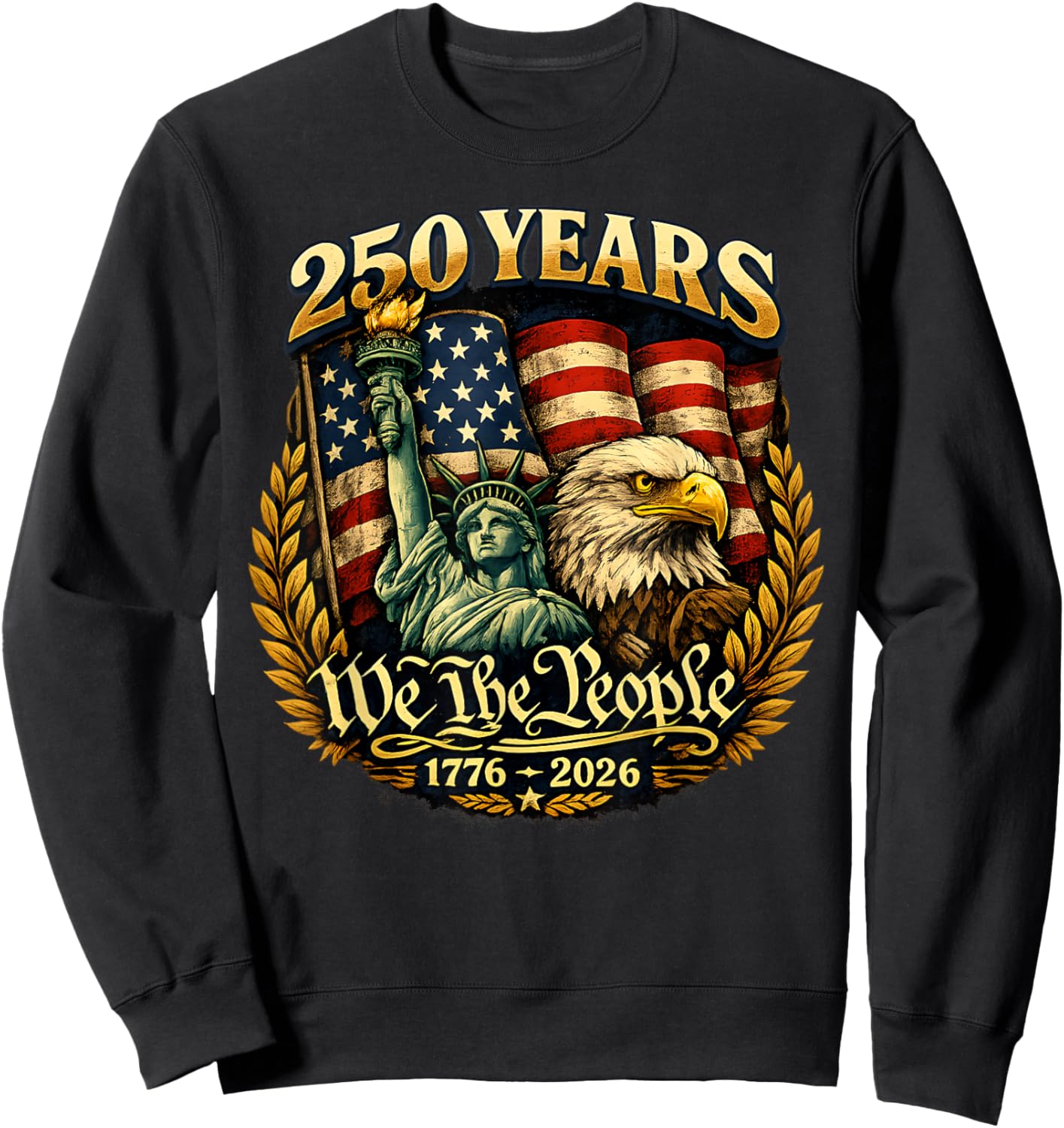 Vintage 250 Years American 1776-2026 250th Birthday USA Sweatshirt - Sweatshirt | Black
