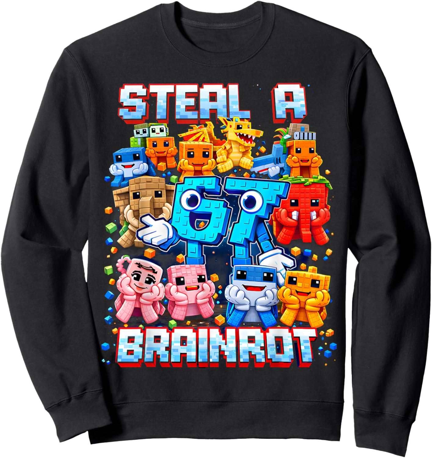 Steal A 67 Brainrot Funny 67 Brainrot Meme Gift Boy Kids Sweatshirt - Sweatshirt | Black