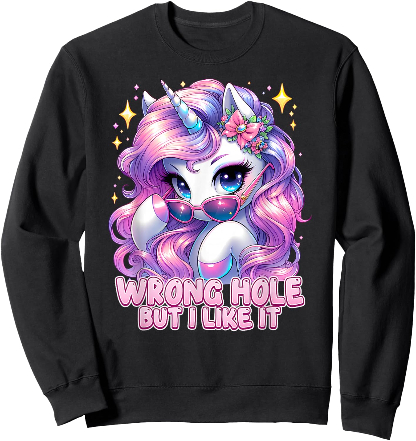 Wrong Hole BUT I Like IT Funny Inappropriate Cringe Unicorn Sweatshirt - Sweatshirt | Black