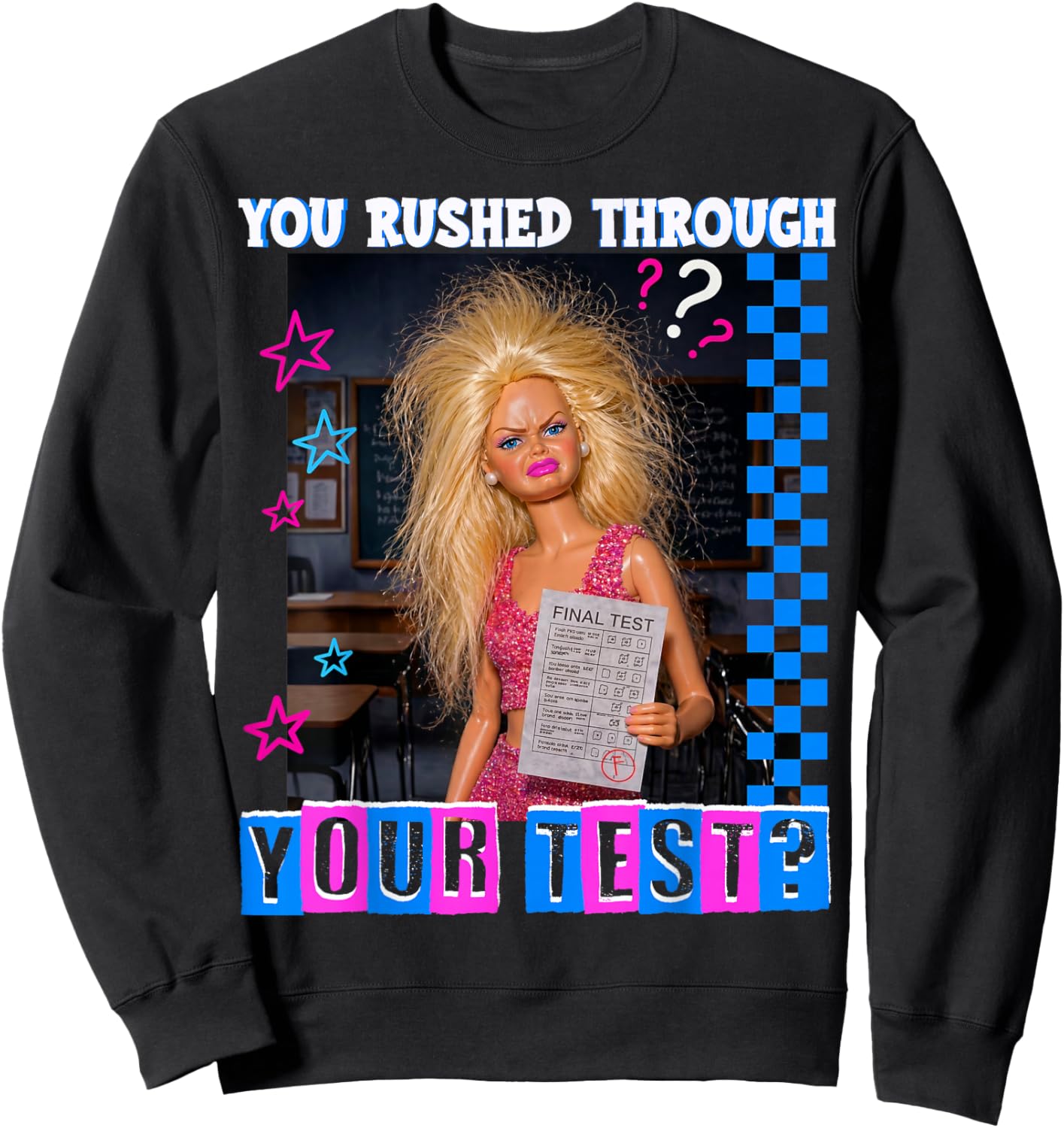 You Rushed Through Your Test Funny Test Day Teacher Meme Sweatshirt - Sweatshirt | Black